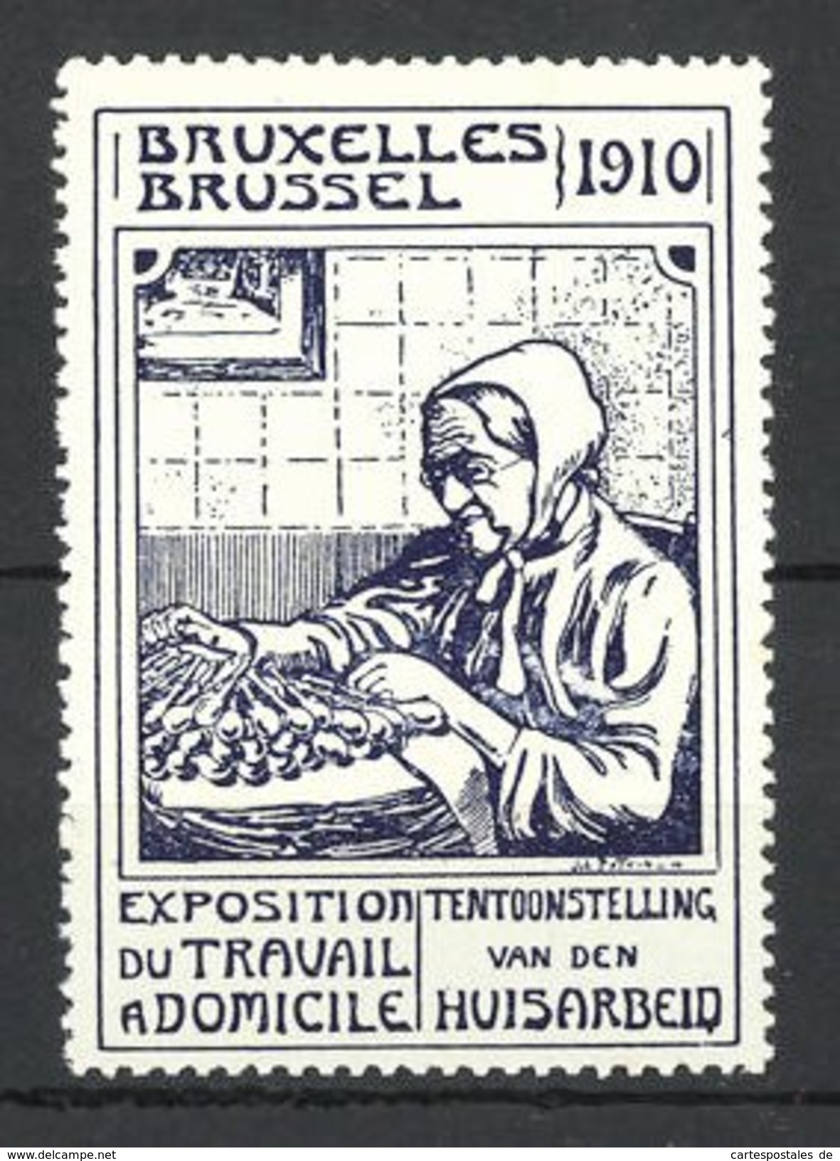 Reklamemarke Brussel, Exposition Du Travail A Domicile 1910, Frau Mit Besteck - Erinnophilie