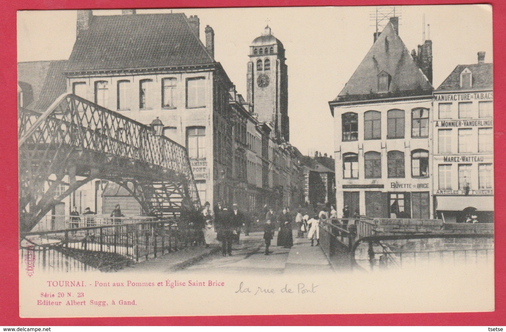 Tournai - Pont Aux Pommes Et Eglise Saint Brice - édit Albert Sugg à Gand ( Voir Verso ) - Tournai