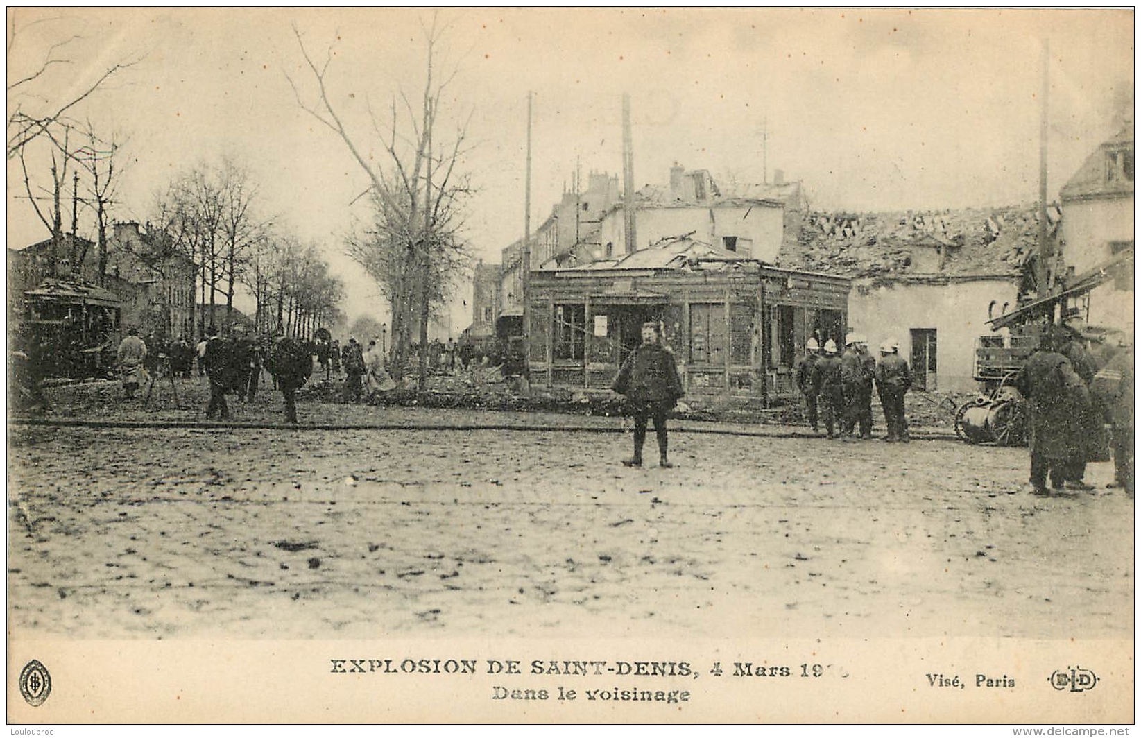 SAINT DENIS EXPLOSION 4 MARS  1916  DANS LE VOISINAGE  POMPIERS ET MATERIEL  EDITION ELD - Saint Denis