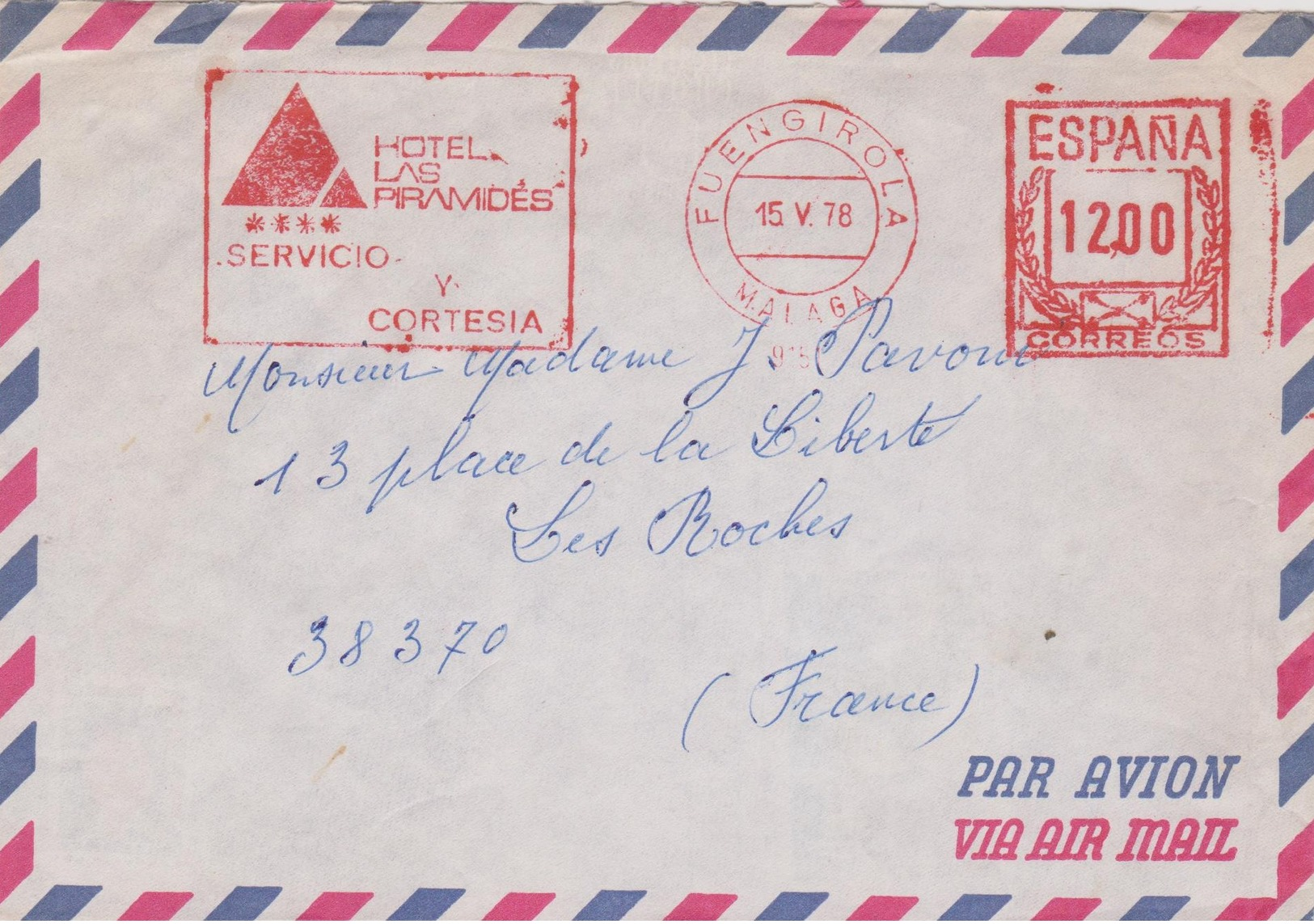 A.2. FUENGIROLA. Franqueo Mecánico HOTEL LAS PIRAMIDES. 1978. Nitida Estampación. Filatelia. H. Postal. - Máquinas Franqueo (EMA)