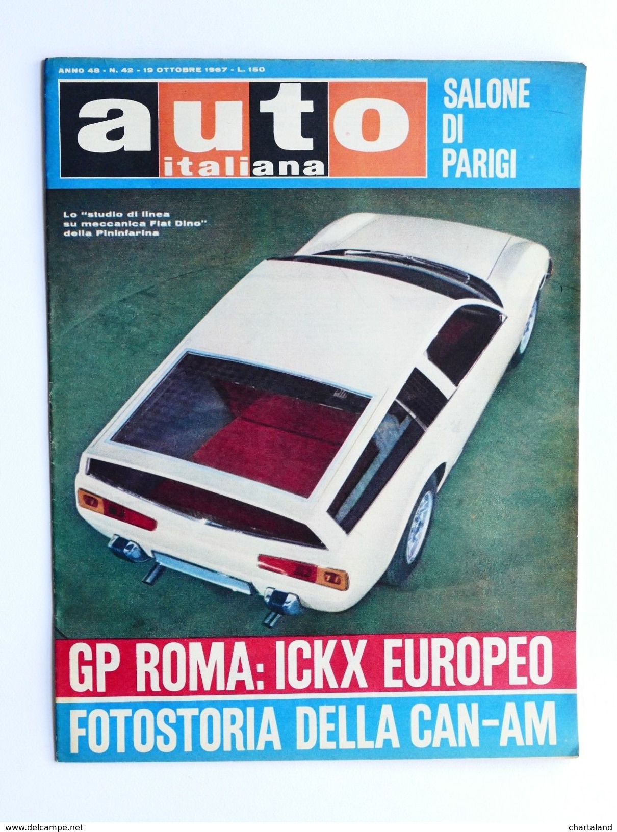 Rivista Automobilismo Auto Italiana N° 42 - 1967  Fiat Dino Pininfarina - Parigi - Non Classificati