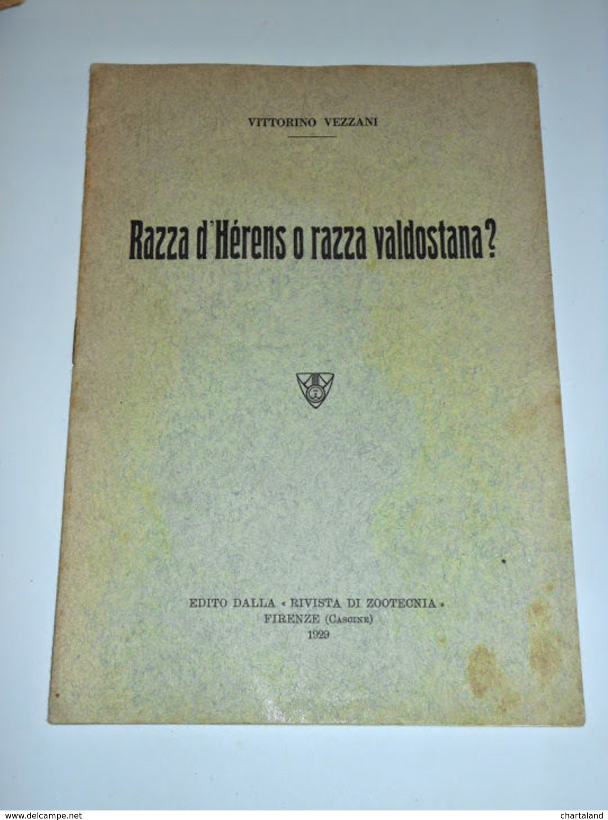 Zootecnia - V. Vezzani - Razza D'Hérens O Razza Valdostana ? - Ed. 1929 - Non Classificati