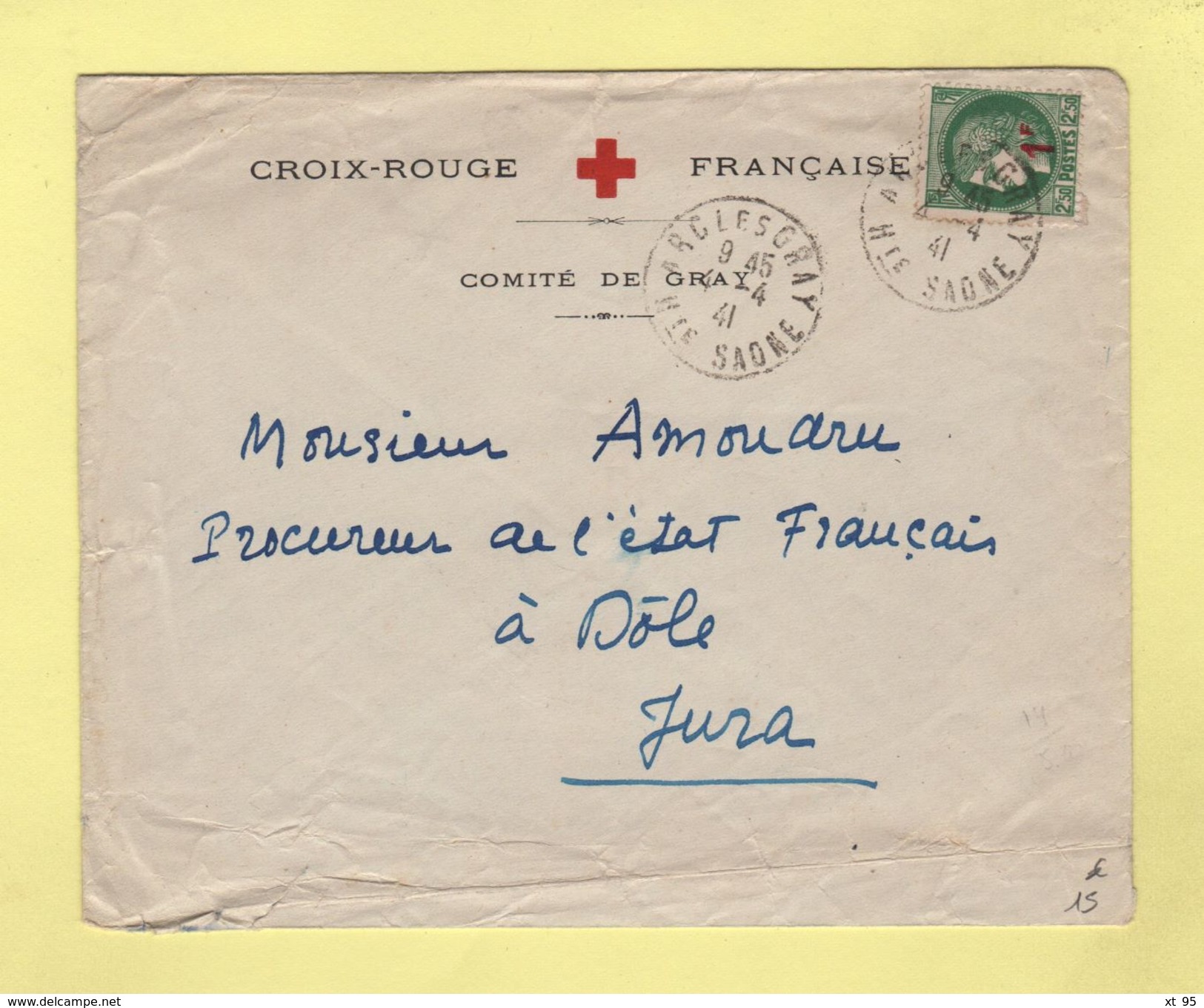 Croix Rouge Francaise - Comite De Gray - Haute Saone - Arc Les Gray - 4-4-1941 - 2. Weltkrieg 1939-1945