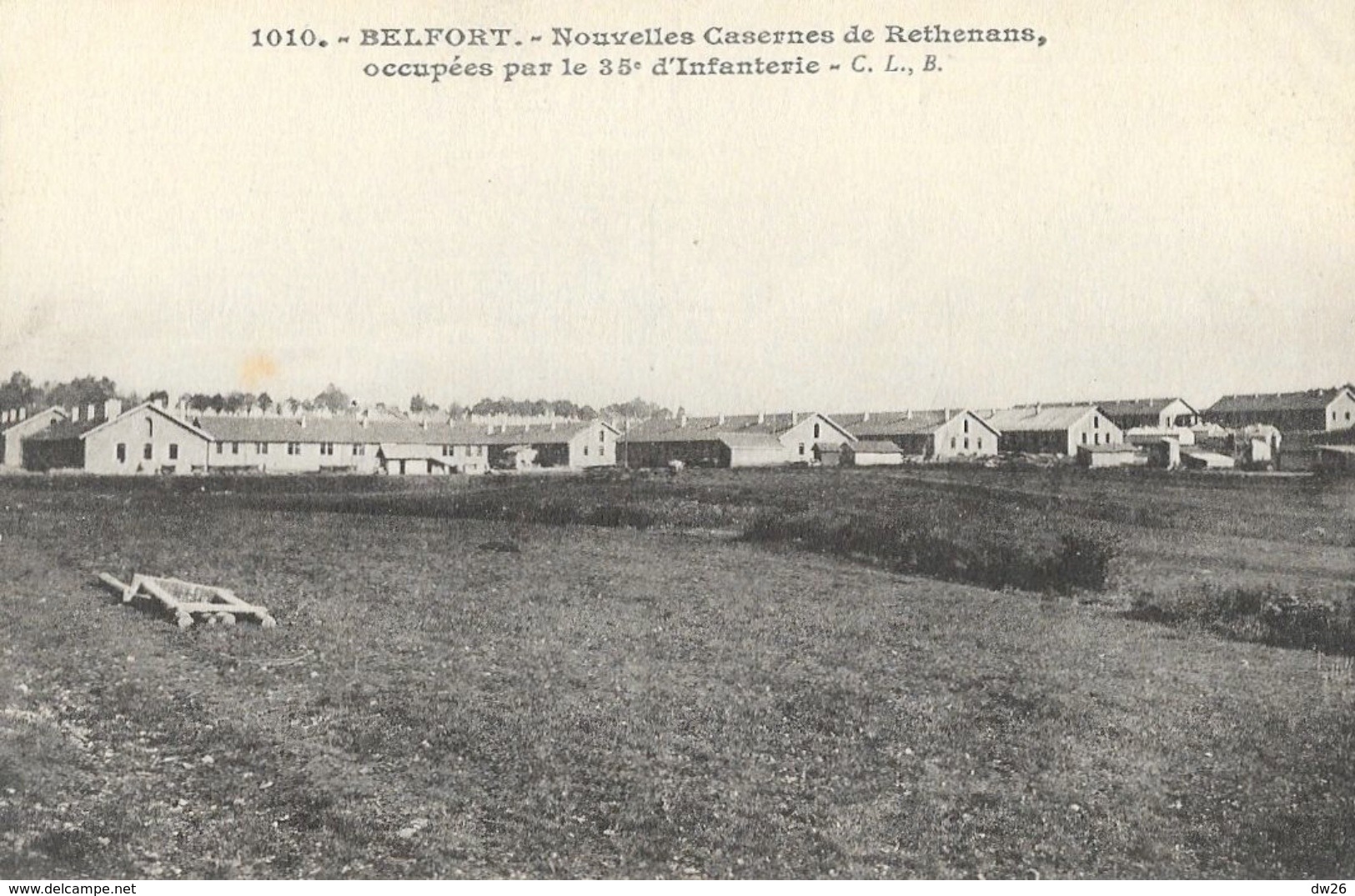Belfort - Nouvelles Casernes De Rethenans, Occupées Par Le 35e D'Infanterie - Carte C.L.B. N° 1010 Non Circulée - Casernes