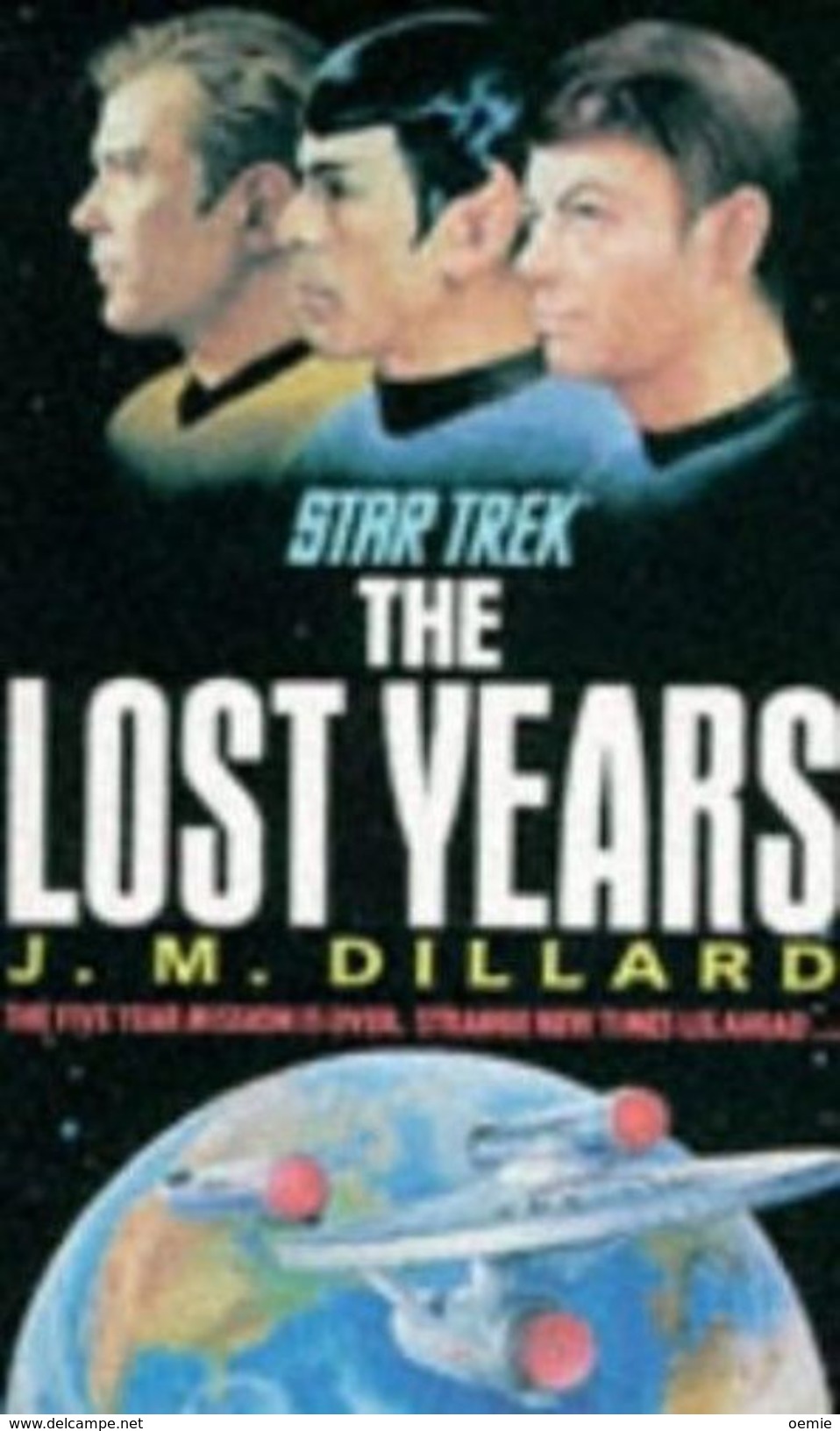 STAR TREK  °°°°  THE LOST YEARS  °°°°  J.M. DILLARD    LIVRE ANGLAIS - Science Fiction