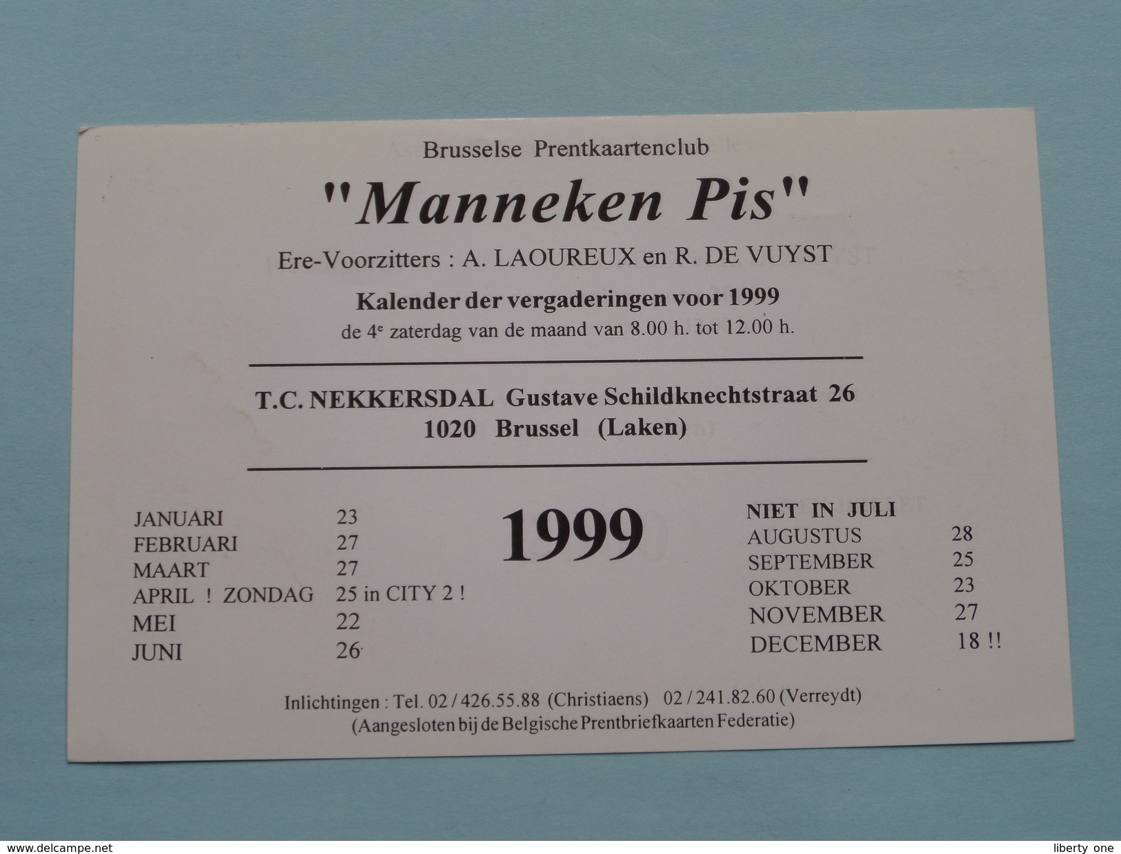 Brusselse Prentkaartenclub " MANNEKEN PIS " (A. Laoureux & R. De Vuyst) Anno 1999 ( Zie Foto's ) ! - Bourses & Salons De Collections