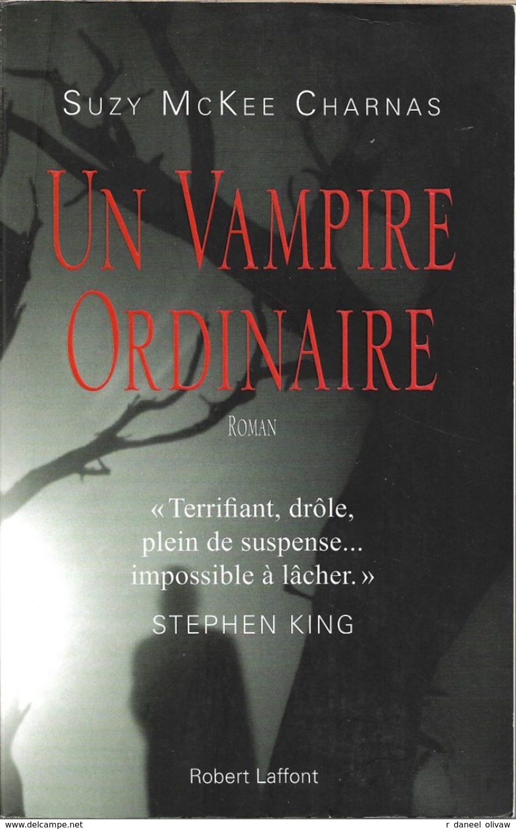 Ailleurs Et Demain - Suzy McKEE CHARNAS- Un Vampire Ordinaire (TBE) - Robert Laffont