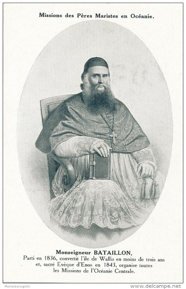 OCEANIE ))  MONSEIGNEUR BATAILLON, Parti Convertir L'ILE DE WALLIS, Missions De L'océanie Centrale - Wallis And Futuna