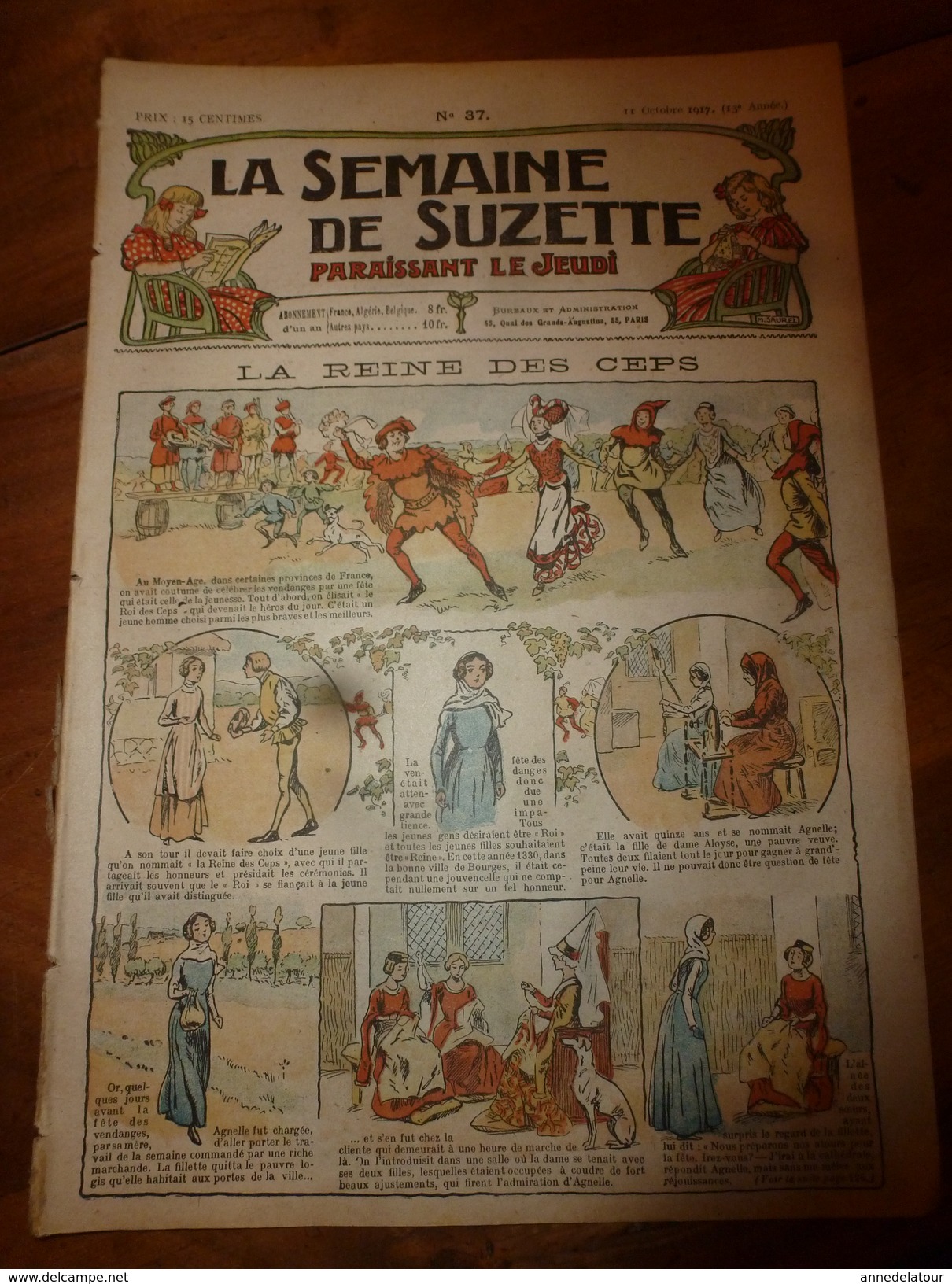 1917 La REINE Des CEPS Au Moyen-Âge Dans Certaines Provinces De France ; Etc     (LSDS) - La Semaine De Suzette