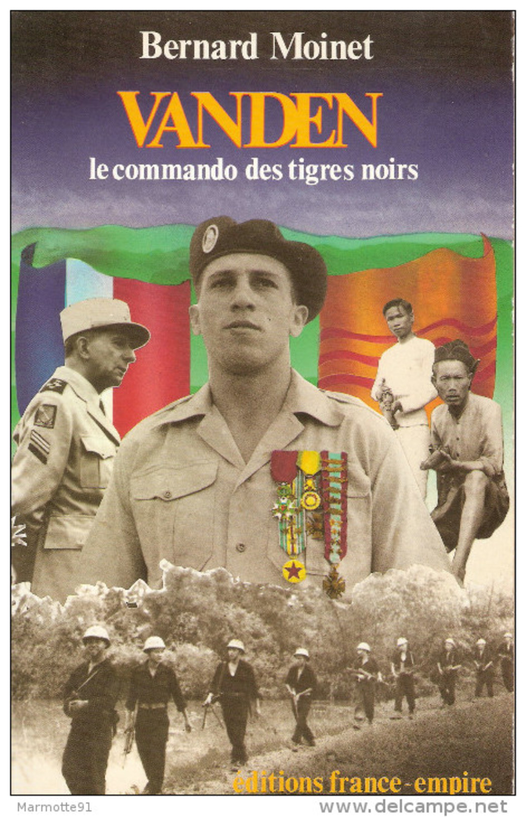 BIOGRAPHIE VANDENBERGHE COMMANDO TIGRES NOIRS INDOCHINE CEFEO VIET MINH VANDEN - Francese