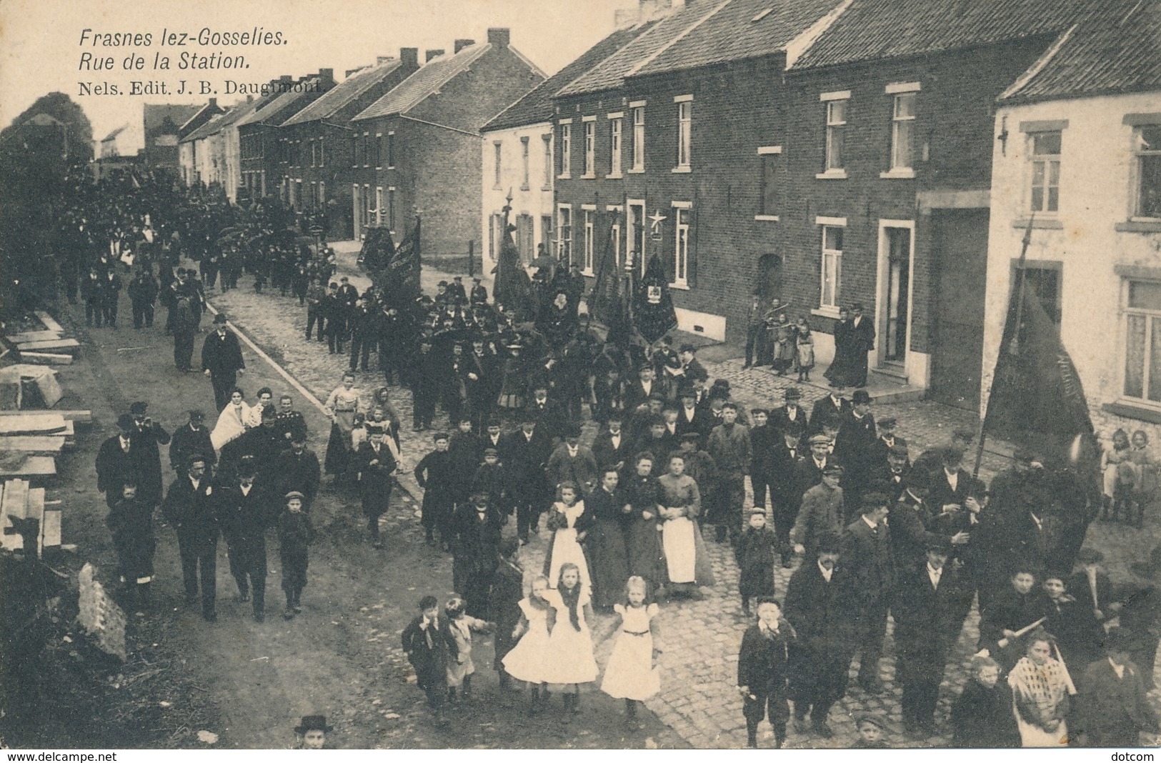 FRASNES-LEZ-GOSSELIES - Rue De La Station (inauguration Du Drapeau De La Libre Pensée) - Les Bons Villers