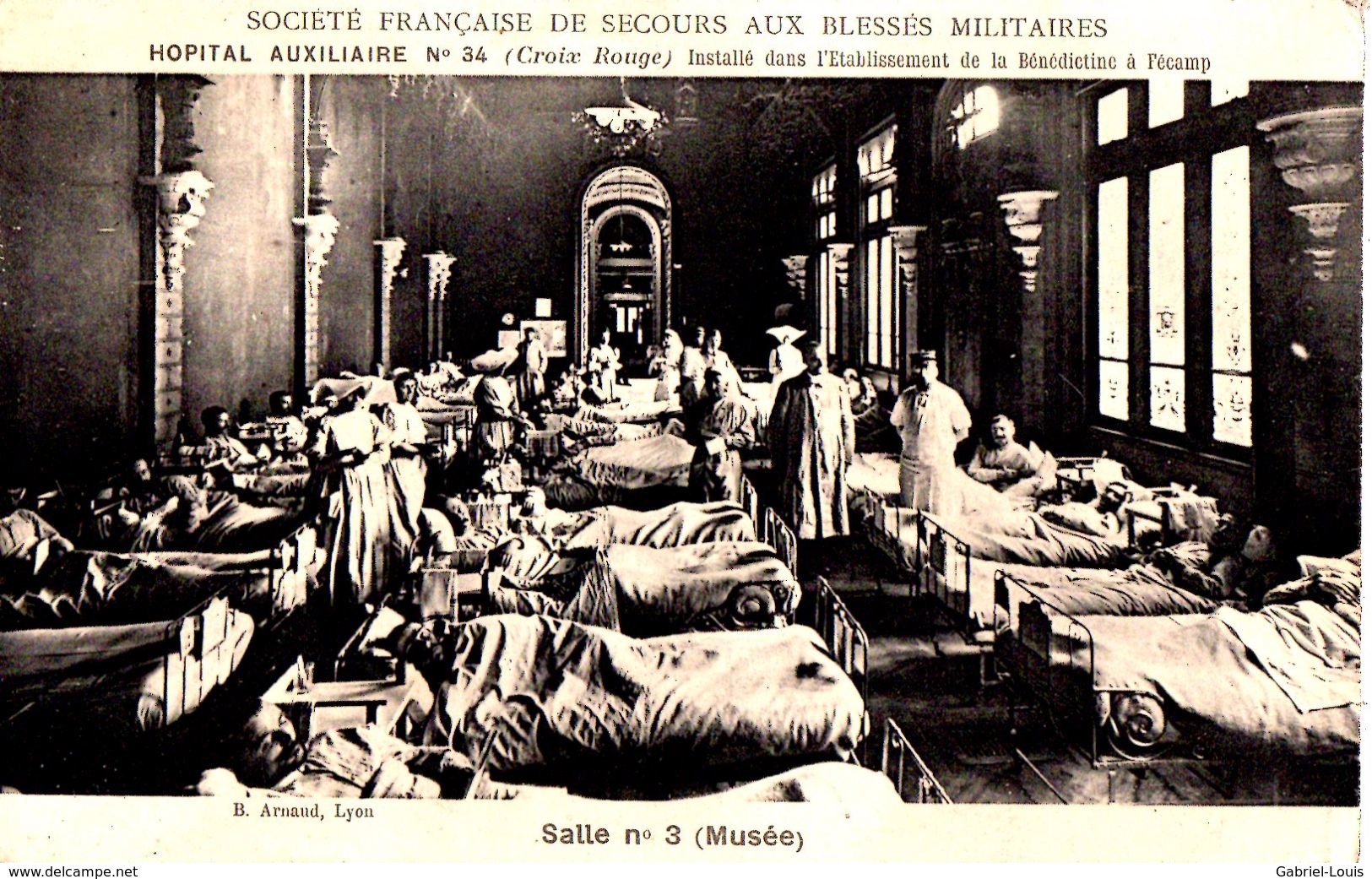 76 FECAMP - Hopital Auxiliaire N°34 - Salle N°3 Musée - Infirmières - Guerre 1914 - 1918 - Croix-Rouge