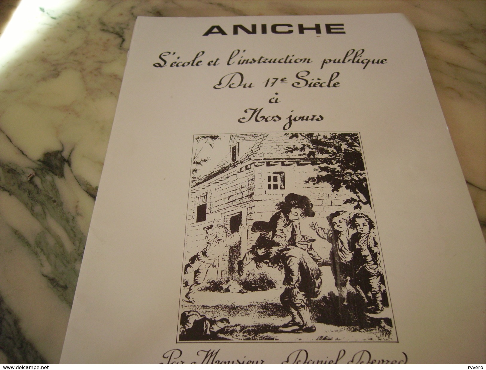 ANICHE ECOLE PUBLIQUE DU 17 EME SIECLE A NOS JOURS - Autres & Non Classés