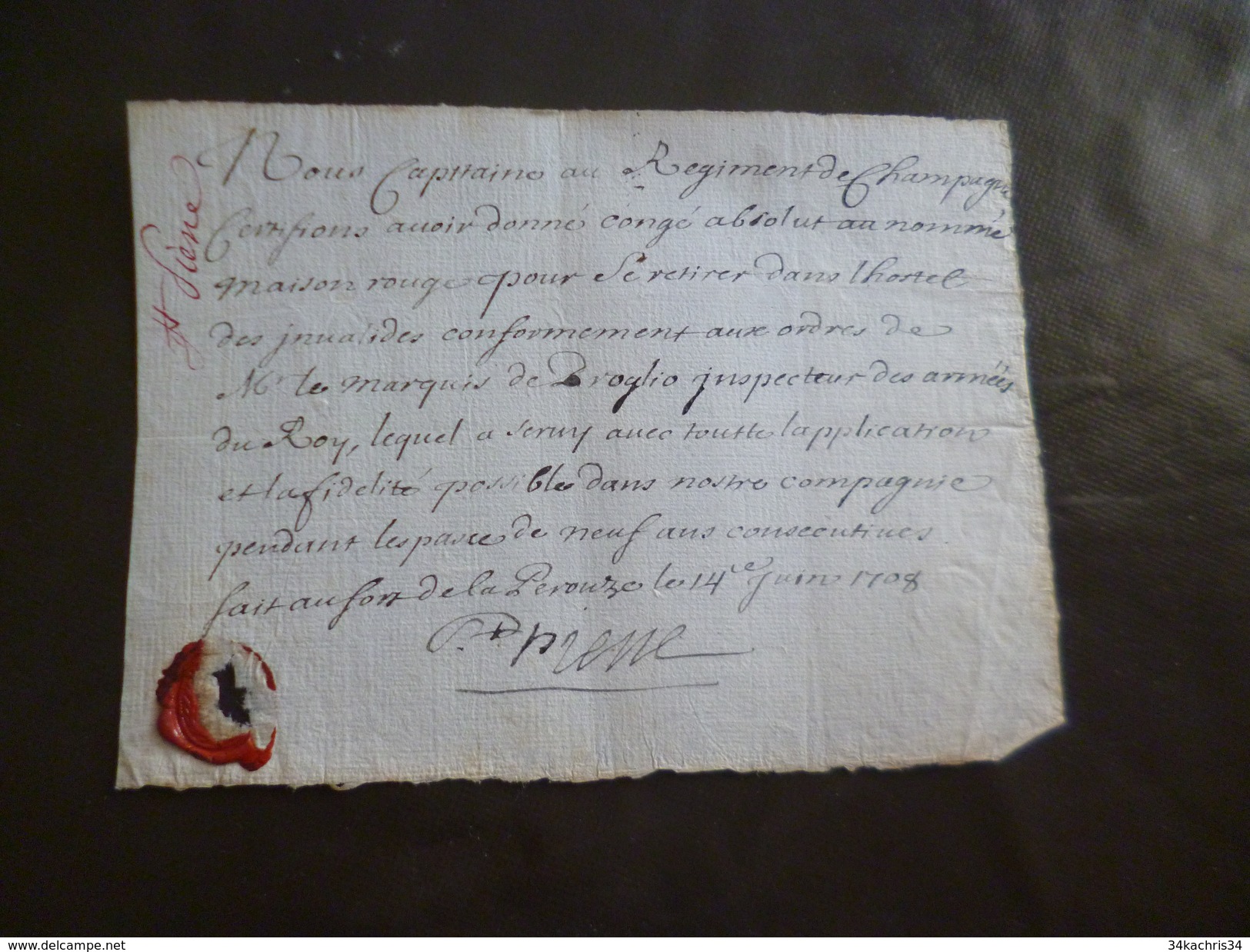 Manuscrit 14/06/1708 Militaria  Régiment De Champagne Congé Absolu Maison Rouge Autagraphe Cne Vienne - Documenten