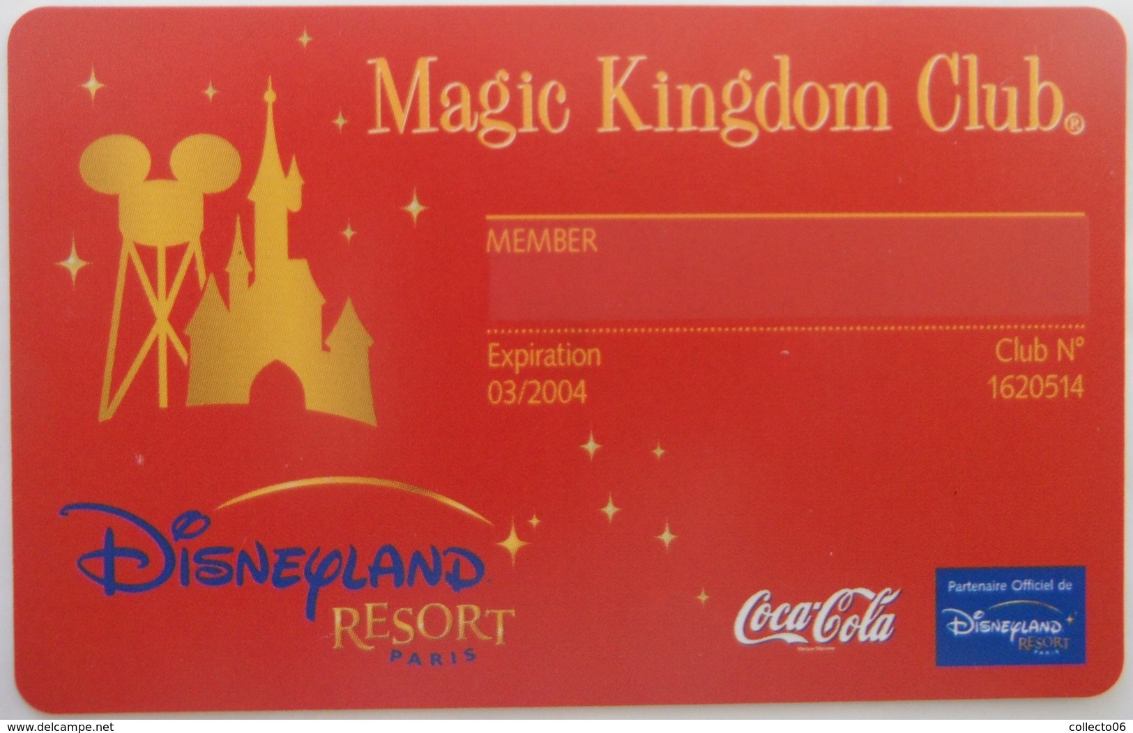 Carte De Membre Magic Kingdom Disneyland Paris Partenaire Coca Cola - Disney-Pässe