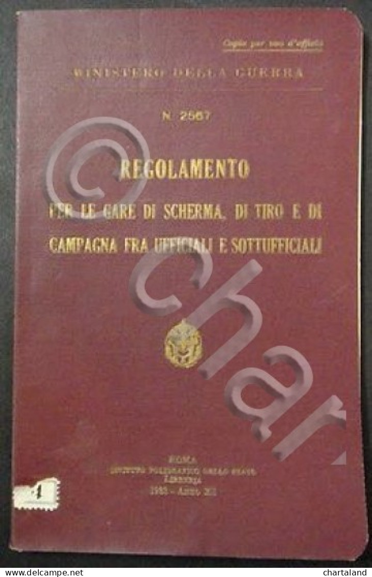 Militaria - Regolamento Gare Di Scherma E Di Tiro Ufficiali Sottufficiali - 1933 - Documenti