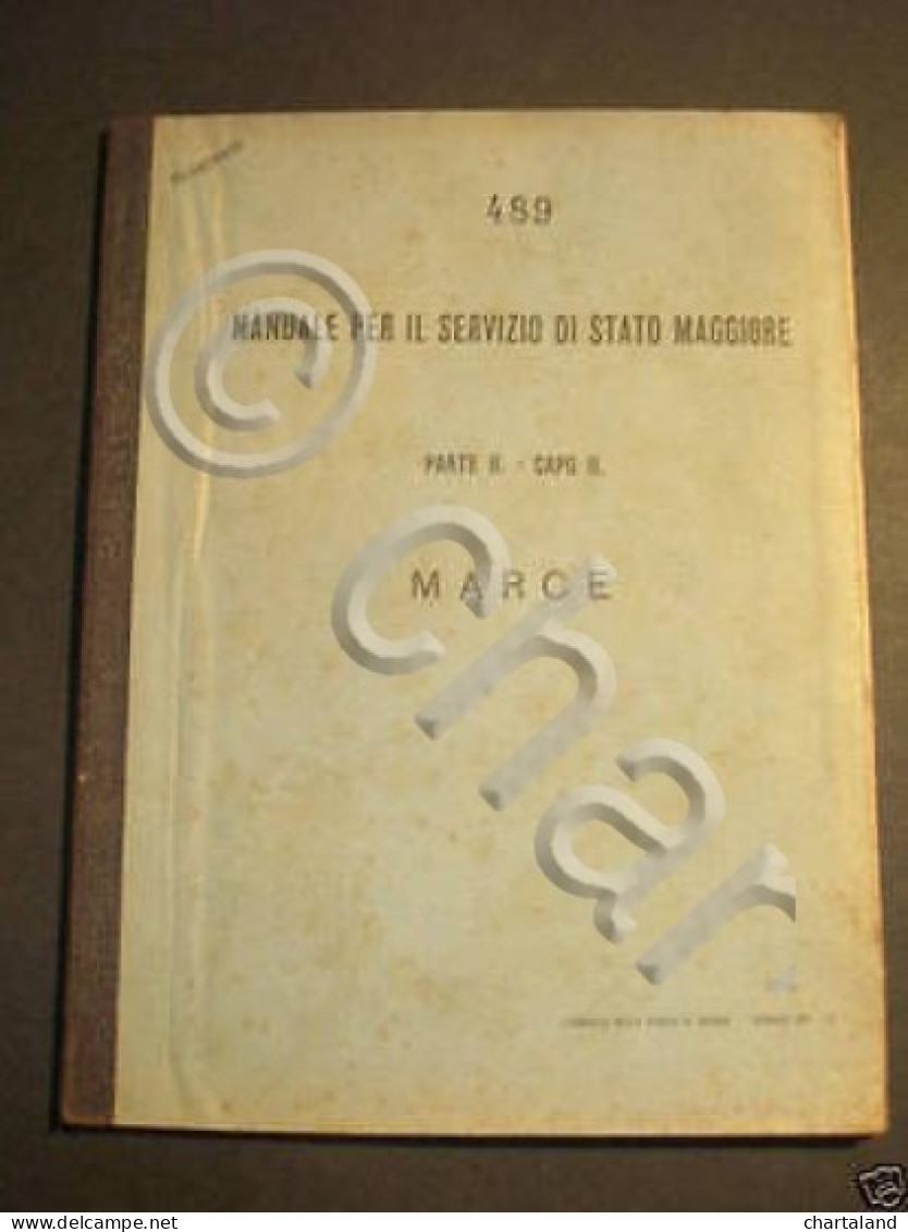 Militaria Manuale Servizio Stato Maggiore Marce 1911 - Documenti