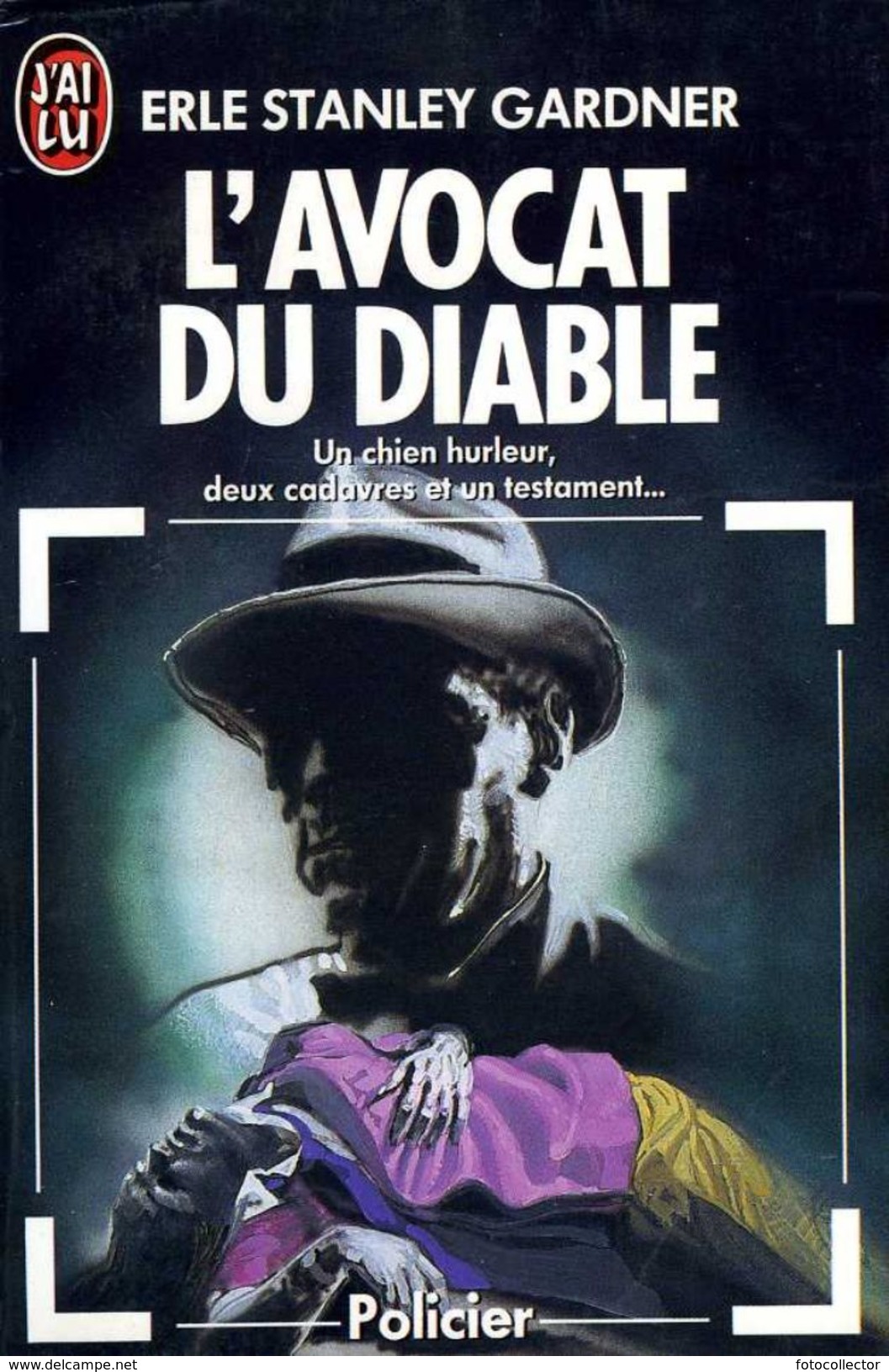 L'avocat Du Diable Par Gardner (ISBN 2277220736 EAN 9782277220732) - J'ai Lu