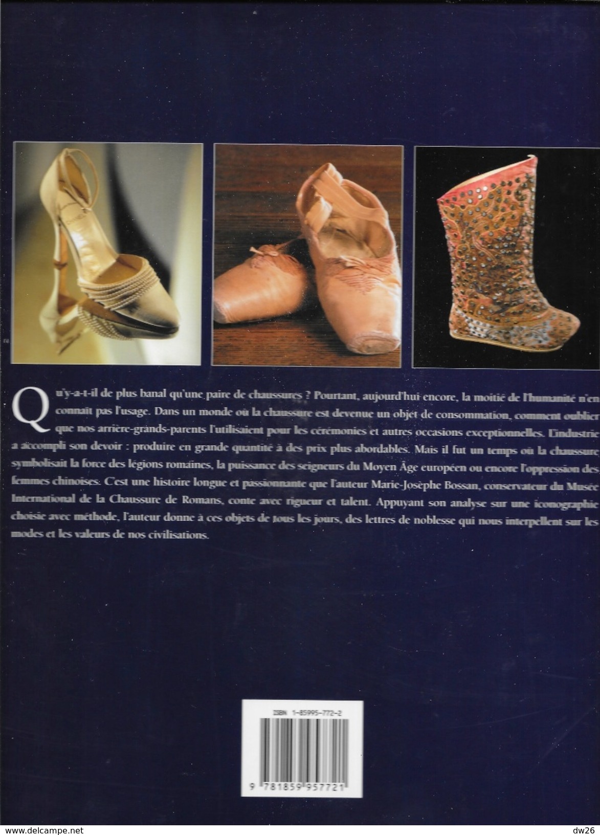 Beau Livre De 272 Pages: L'Art De La Chaussure (et Son Histoire) - Marie-Josephe Mossan - Other & Unclassified