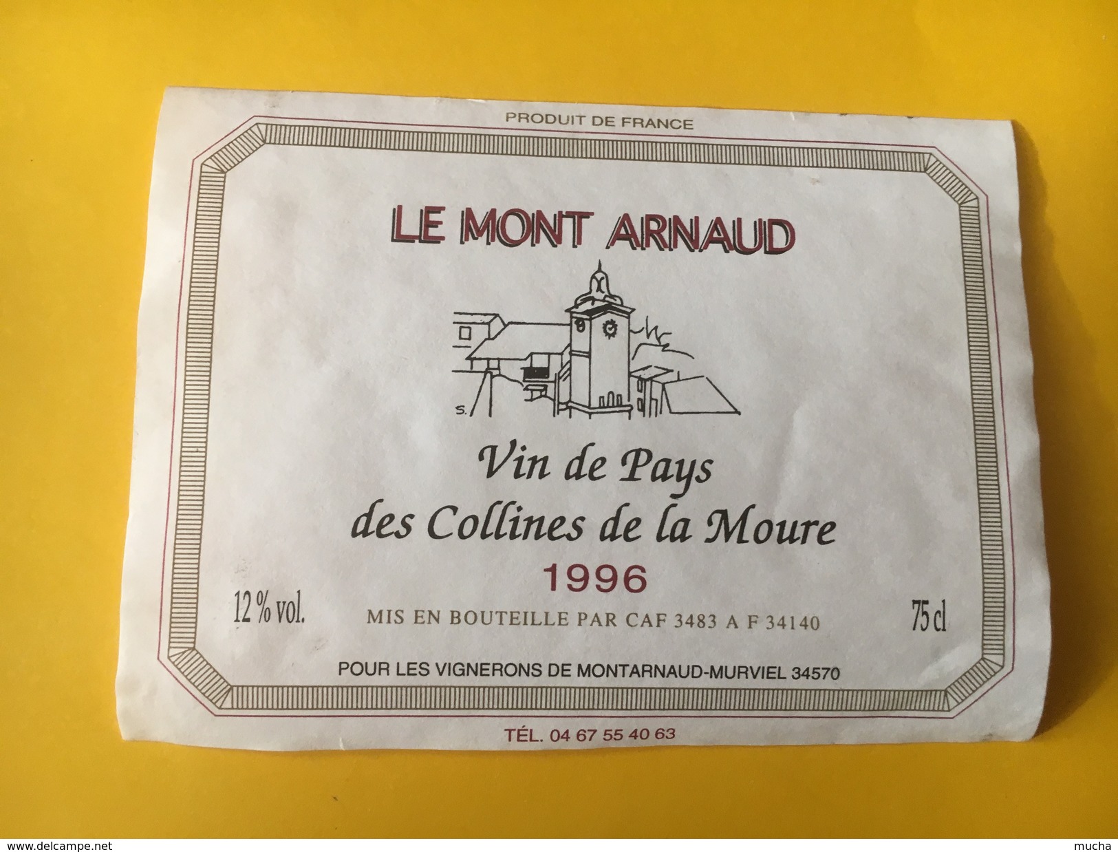 5823 - Le Mont Arnaud 1996 Vin De Pays Des Collines De La Moure - Autres & Non Classés