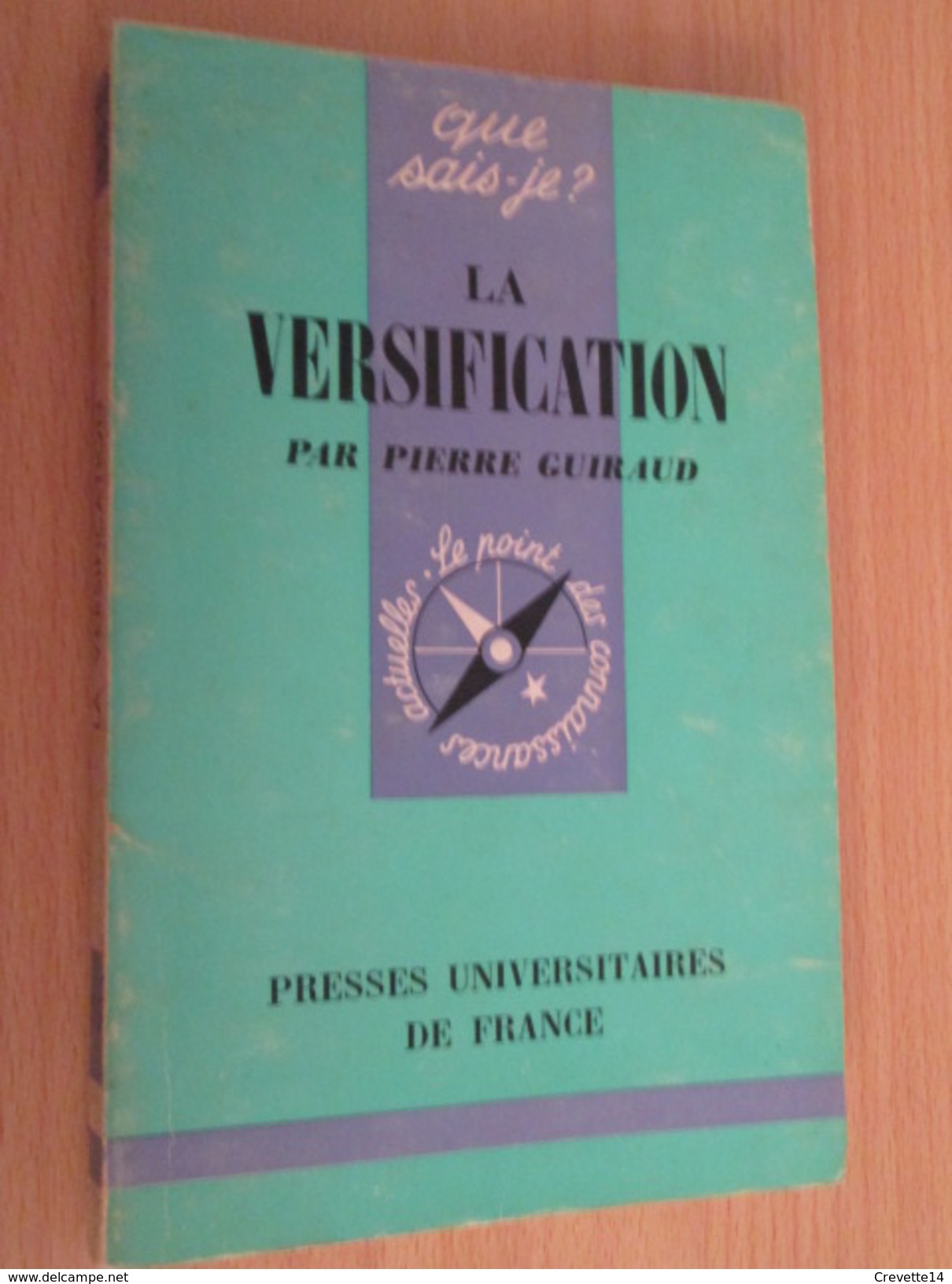 PUF QUE SAIS-JE N° 1377  / LA VERSIFICATION  édition De 1970 - Autres & Non Classés