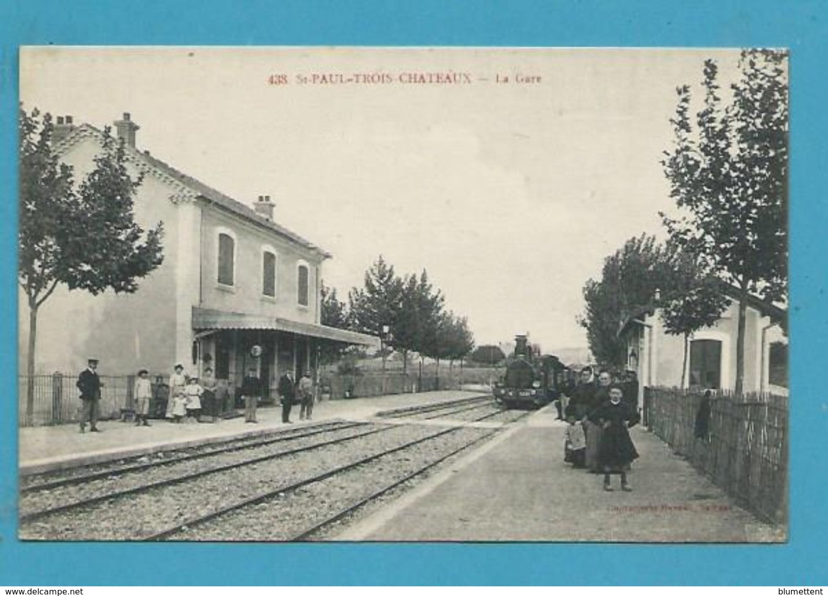 CPA 438 - Chemin De Fer Arrivée D'un Train De SAINT-PAUL-TROIS-CHATEAUX 26 - Autres & Non Classés