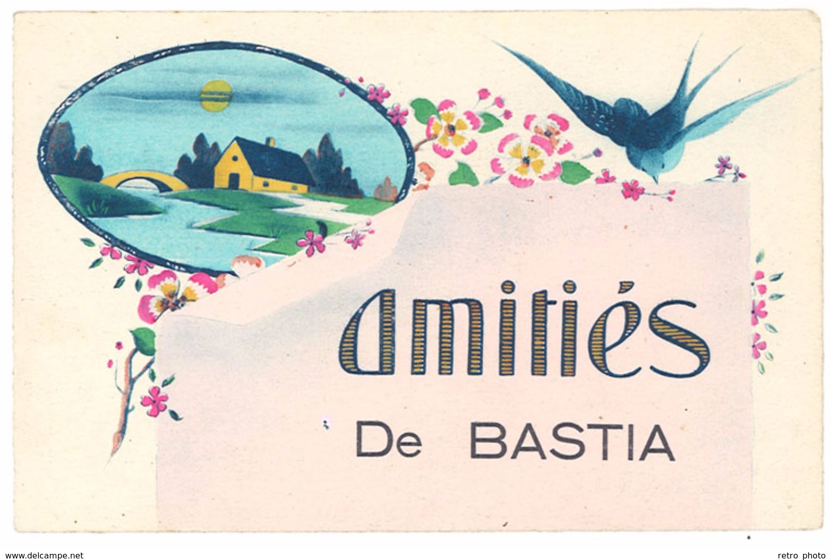Cpa Corse - Amitié De Bastia ( Fantaisie, Hirondelle ) - Bastia