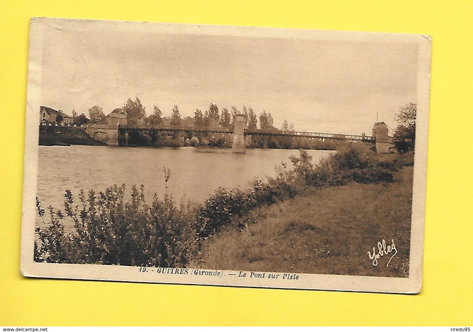 CPA SEPIA 33 GUITRES - UNE VUE SUR LE PONT DE L ISLE -  L ISLE ETANT UN AFFLUENT DE LA DORDOGNE - Autres & Non Classés