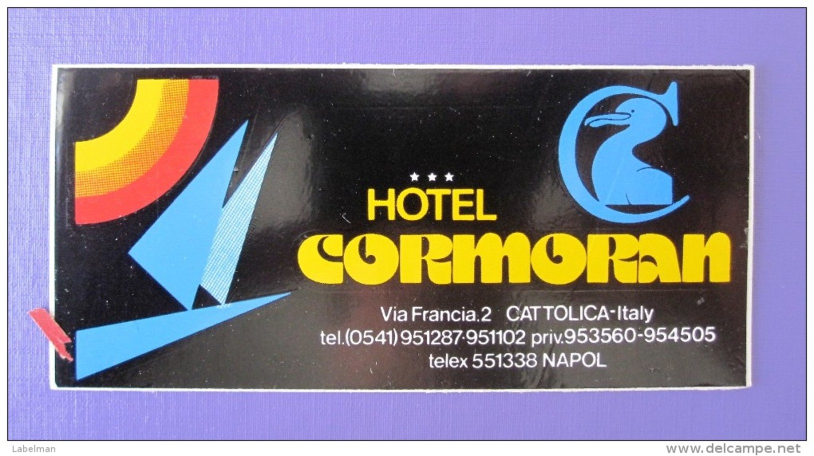 HOTEL ALBERGO PENSIONE NO NAME CORMORAN CATTOLICA ITALIA ITALY STICKER DECAL LUGGAGE LABEL ETIQUETTE AUFKLEBER - Hotel Labels