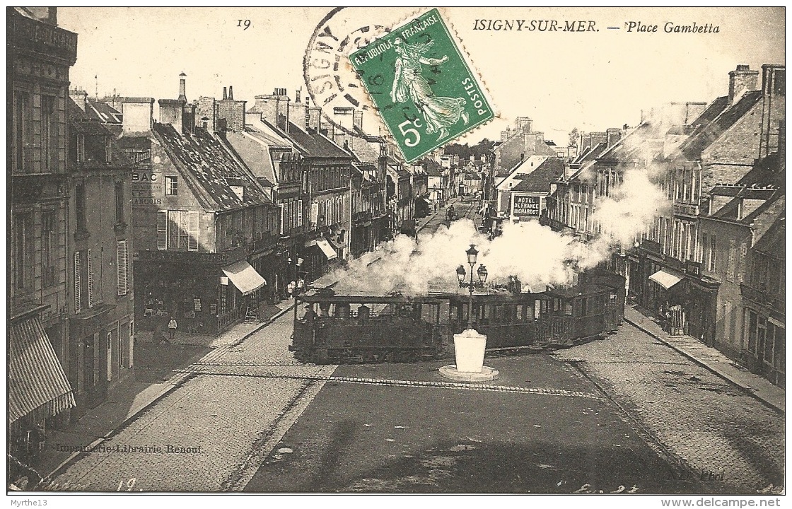 14  ISIGNY SUR MER  Place Gambetta   TRAMWAY  1909 - Otros & Sin Clasificación