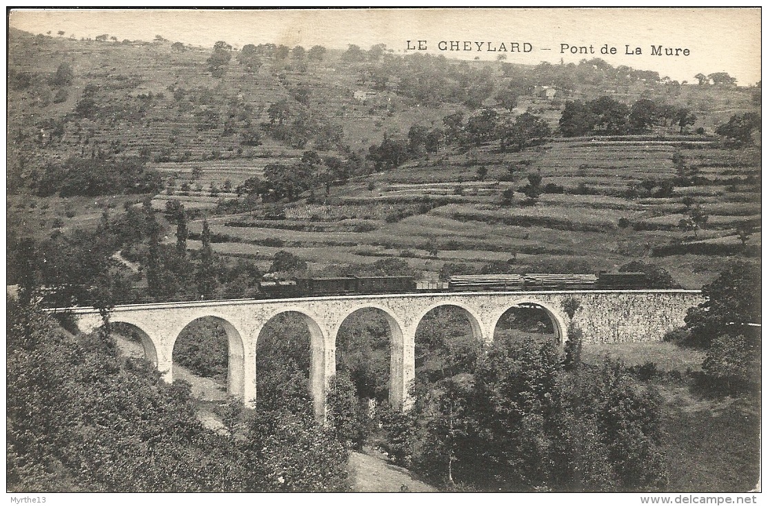 07  LE CHEYLARD Pont De La Mure  Train - Autres & Non Classés