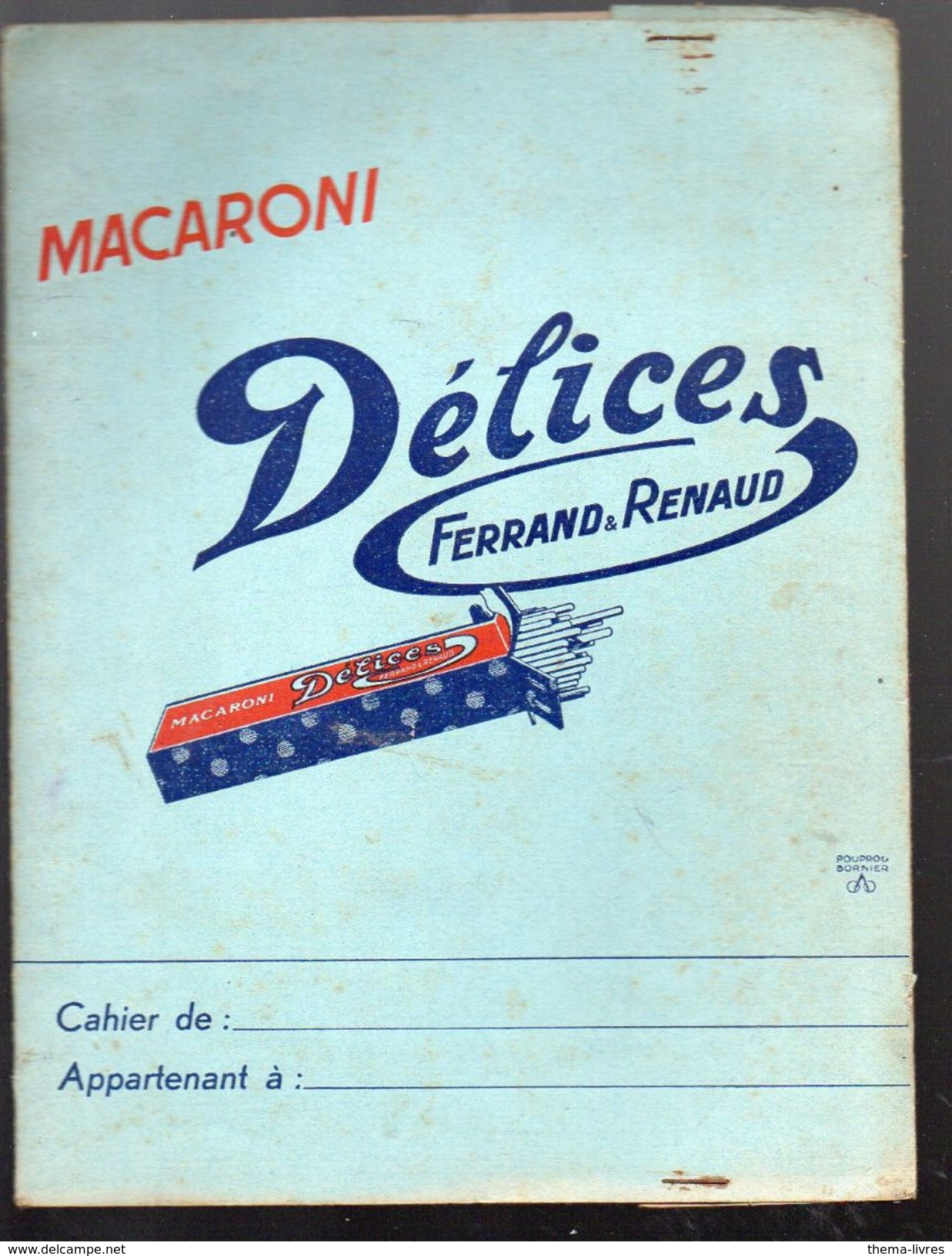 Protège Cahierb MACARONI DELICES FERRAND ET RENAUD (PPP6446) - H