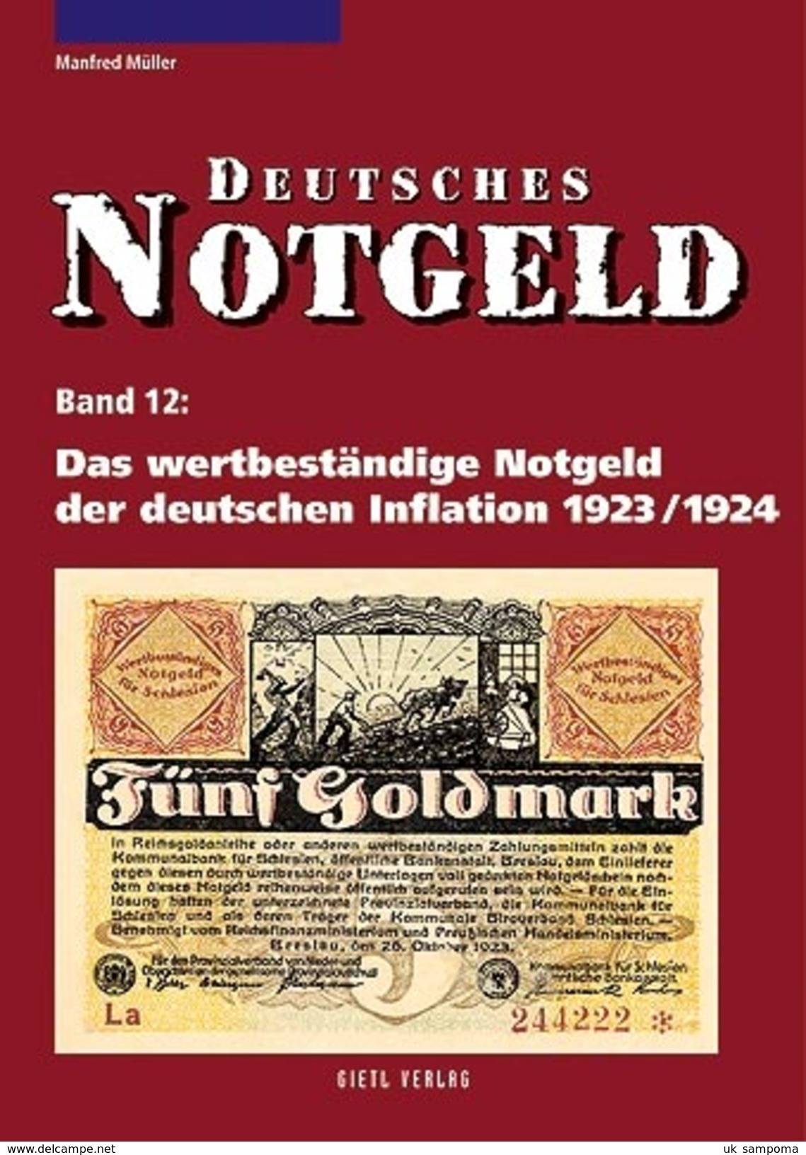 Deutsches Notgeld Bd. 12: Das Wertbeständige Notgeld Der Deutschen Inflation 1923/1924, 1. Aufl. 2011 - Blank Pages