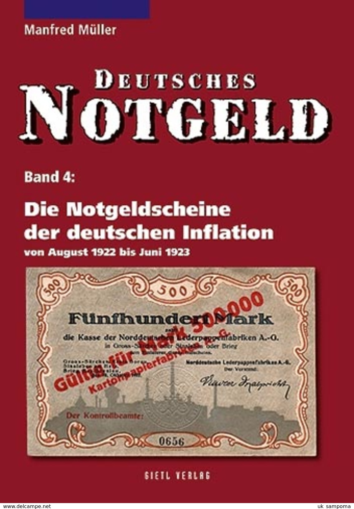 Deutsches Notgeld Band 4: Die Notgeldscheine Der Deutschen Inflation 1922 - Vierges