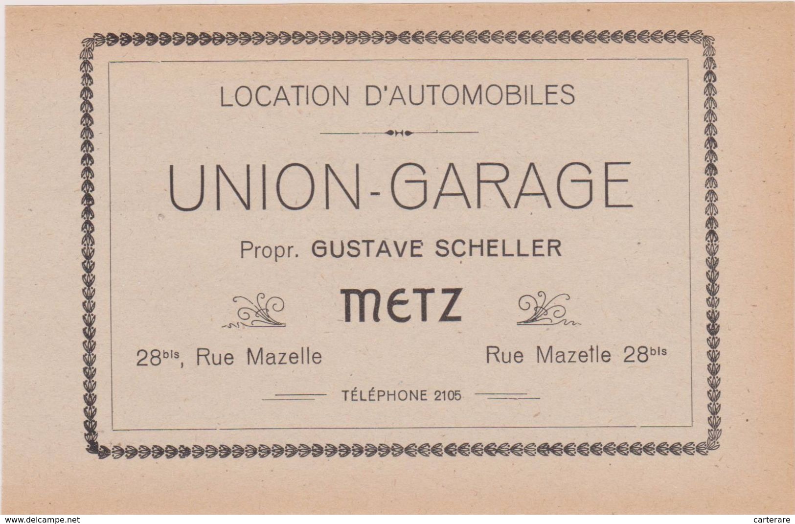 57,MOSELLE,METZ,EN 1911,PUBLICITE,PUB,LOCATION D'AUTOMOBILES,UNION GARAGE,GUSTAVE SCHELLER,28 RUE MAZELLE - Advertising