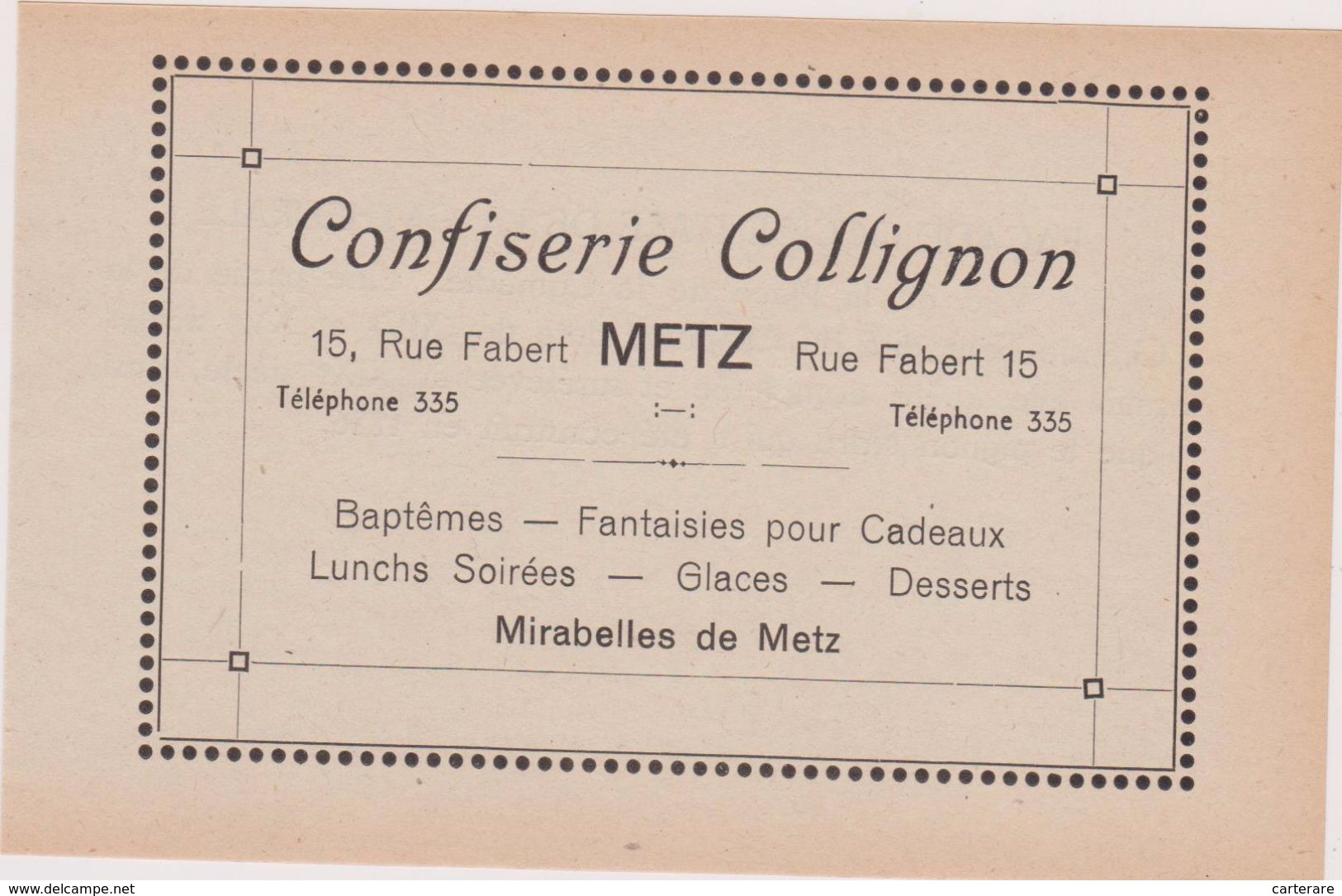 57,MOSELLE,METZ,EN 1911,PUBLICITE,PUB,CONFISSERIE COLLIGNON,15 RUE FABERT - Advertising