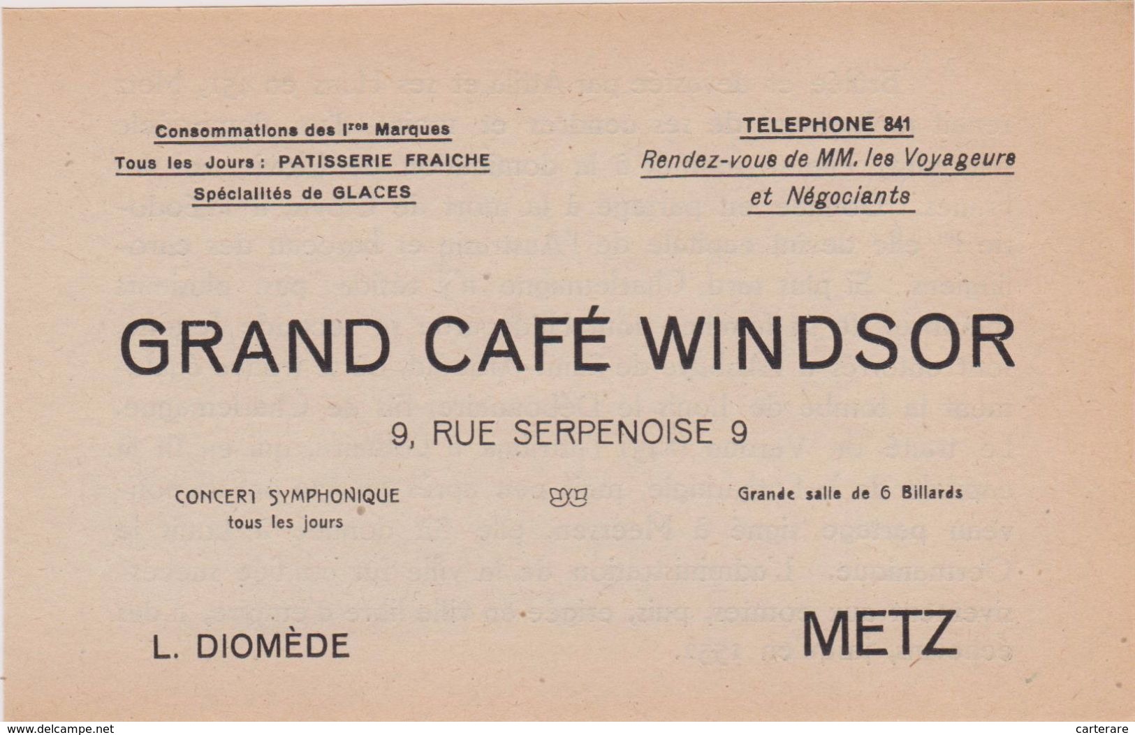 57,MOSELLE,METZ,EN 1911,PUBLICITE,PUB,GRAND CAFE WINDSOR,9 RUE SERPENOISE,L DIOMEDE,CONCERT SYMPHONIQUE JOURNALIER - Publicités
