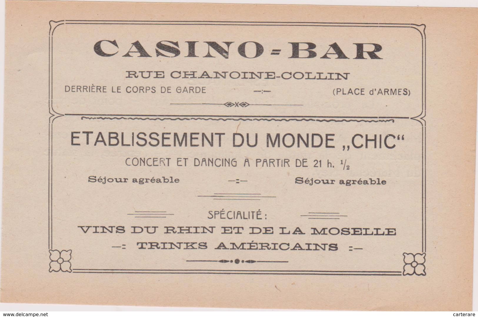 57,MOSELLE,METZ,1911,PUBLICITE,PUB,CASINO BAR,RUE CHANOINE COLLIN,VINS DU RHIN ET DE LA MOSELLE,CHIC - Publicités