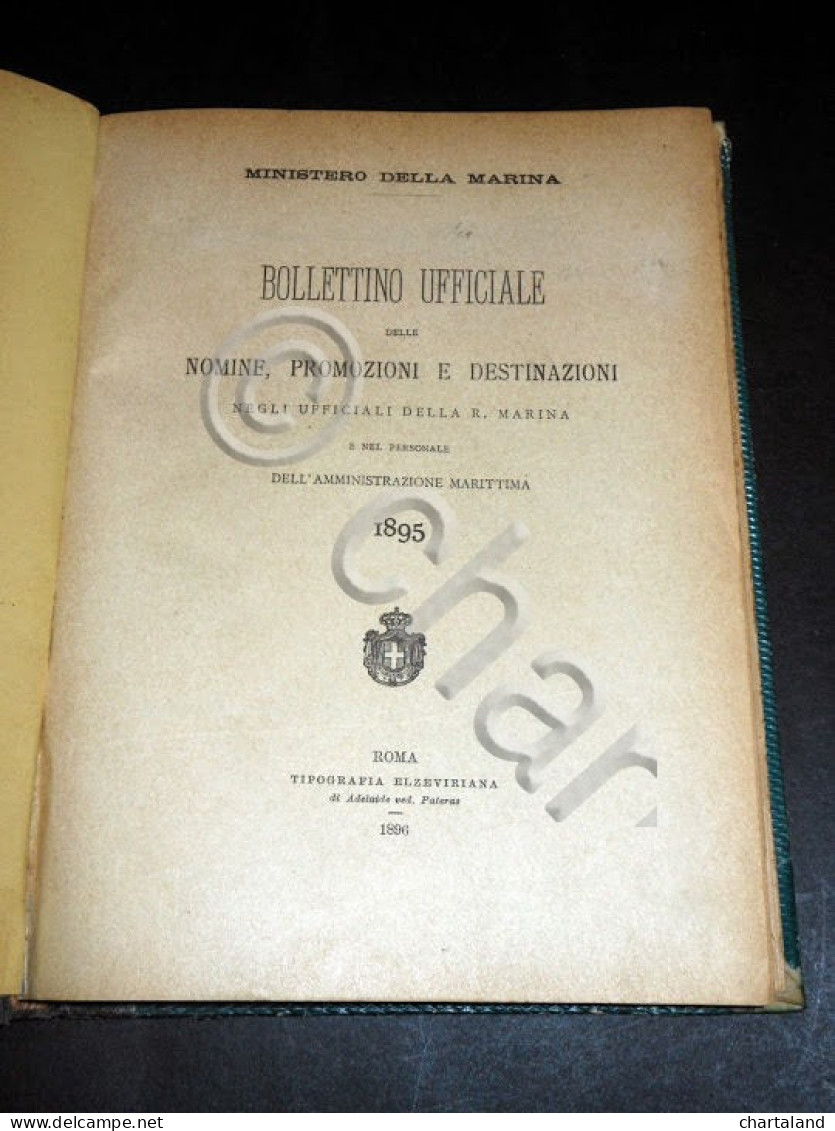 Marina Militare - Bollettino Ufficiale Delle Nomine Promozioni Ufficiali - 1895 - Documenti