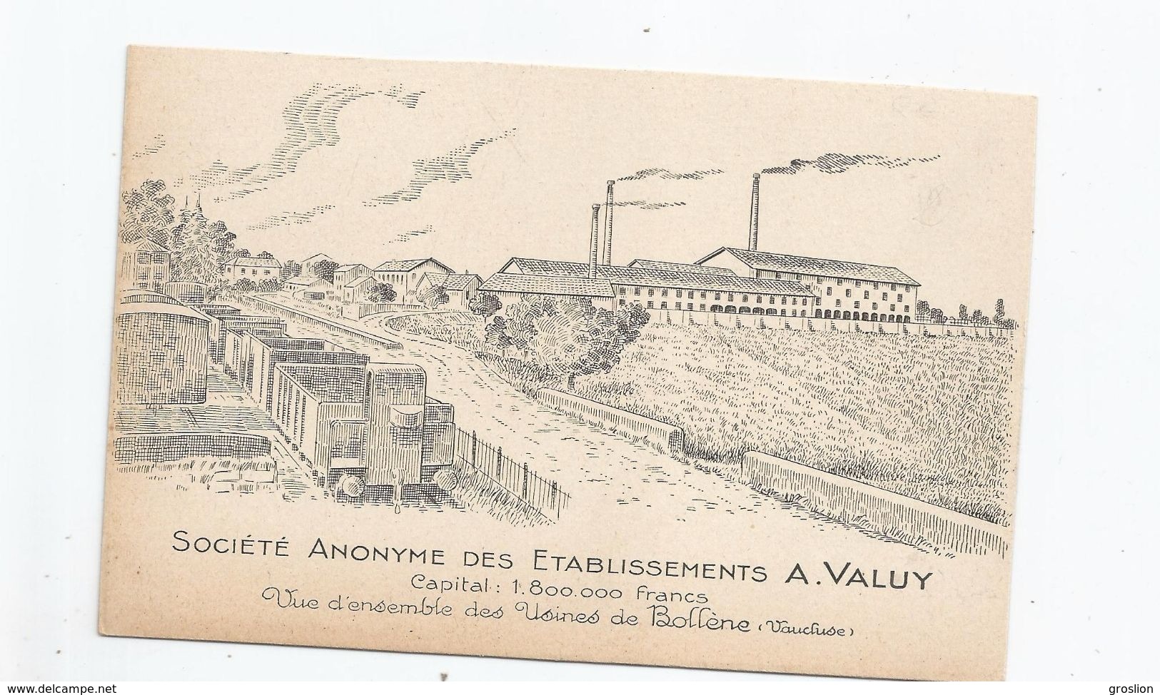 BOLLENE (VAUCLUSE) CARTE PUB DE LA STE ANONYME DES ETS A VALUY VUE D'ENSEMBLE DES USINES - Bollene