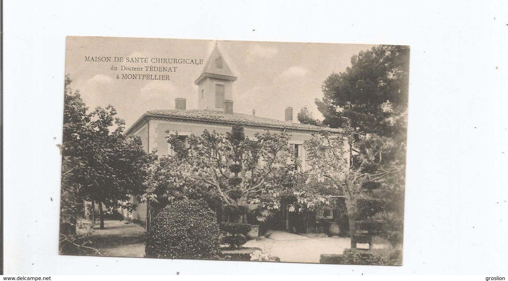 MONTPELLIER MAISON CHIRURGICALE DU DOCTEUR TEDENAT - Montpellier