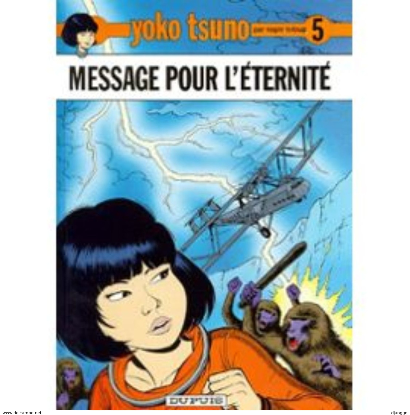 Yoko Tsuno Tome 5 - Message Pour L'éternité - Edition Originale (1975) - Yoko Tsuno