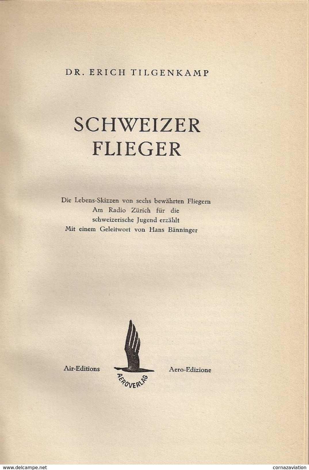 Aviation - Schweizer Flieger - Dr. Erich Tilgenkamp - Livres Anciens