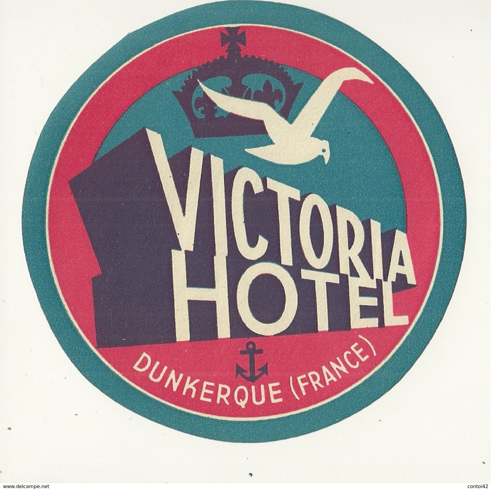 59 DUNKERQUE  ETIQUETTE PUBLICITE HOTEL VICTORIA  CHROMOGRAPHIE ILLUSTRATEUR NORD - Autres & Non Classés