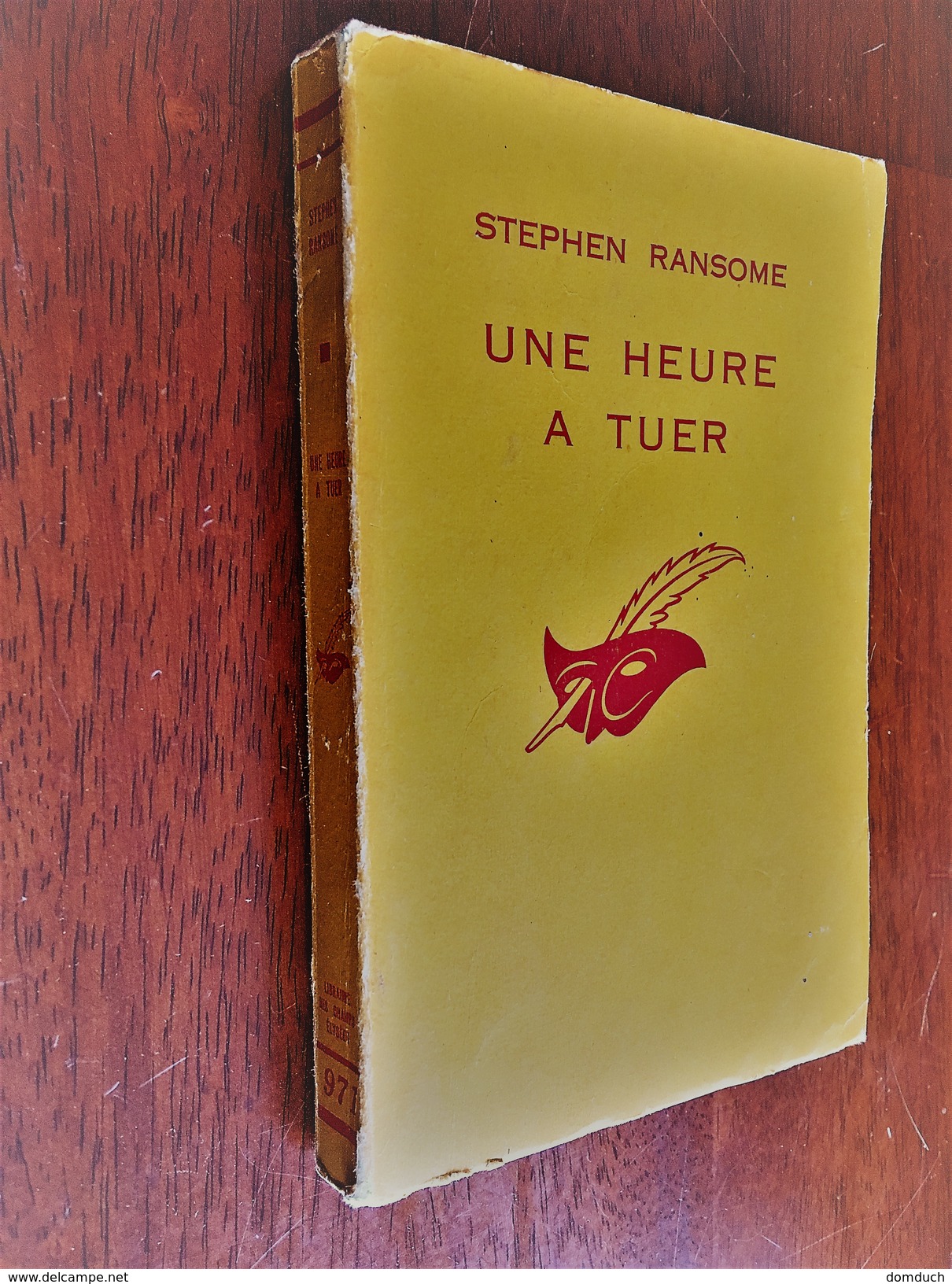 Collection LE MASQUE N° 971   UNE HEURE A TUER   Stephen Ransome    Librairie Des Champs Elysées - E.O. 1967 - Le Masque