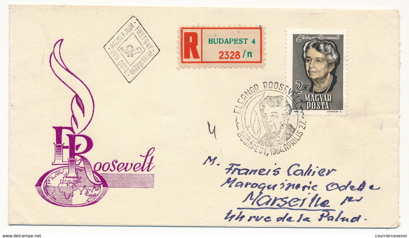 Hongrie - 2 Enveloppes FDC - Eléanor ROOSEVELT - 27 Avril 1964 - Berühmte Frauen