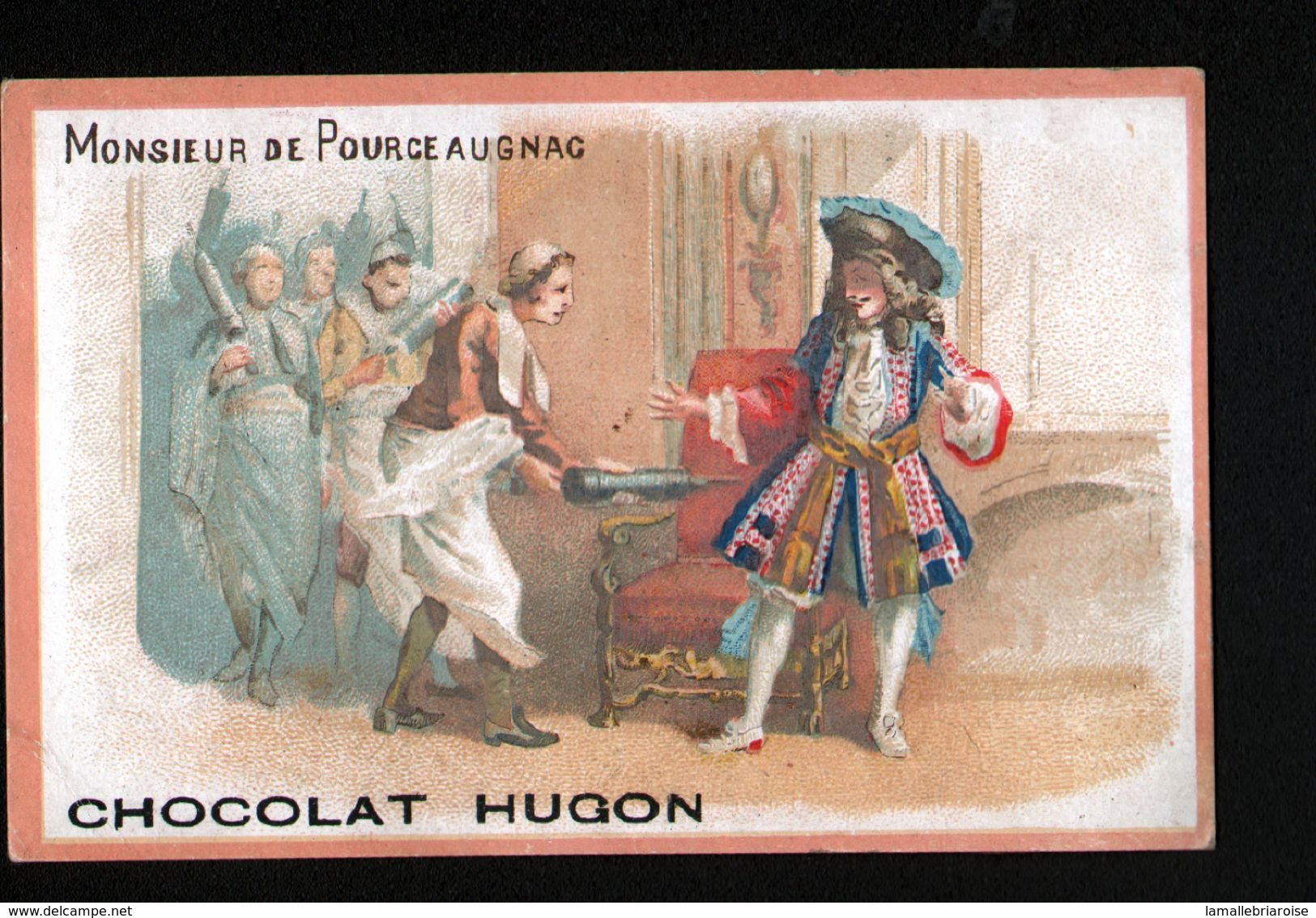 Chocolat Hugon, Moliere, Monsieur De Pourceaugnac - Autres & Non Classés