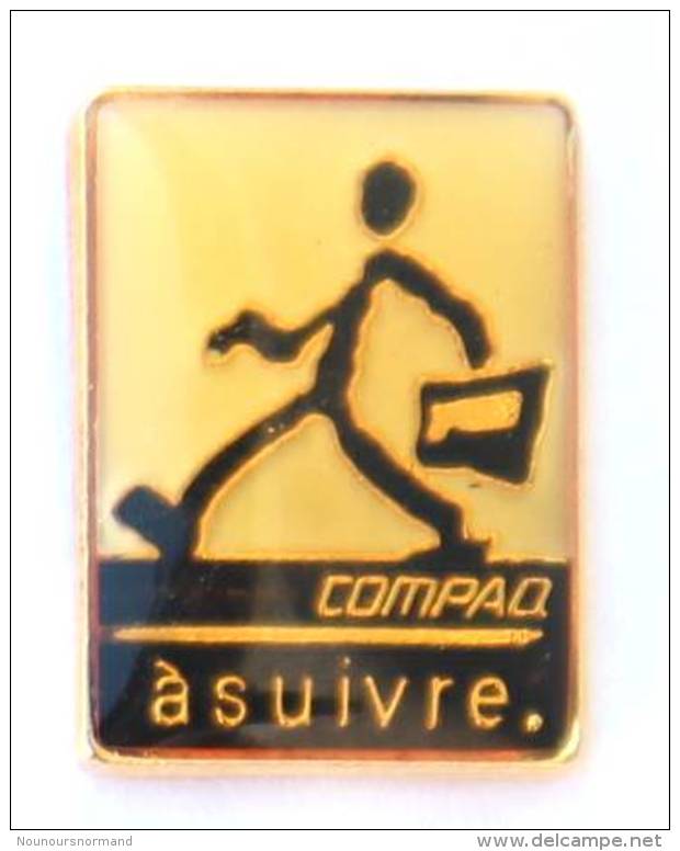 Pin's  COMPAQ ... A SUIVRE - Le Commercial - G1038 - Informatica