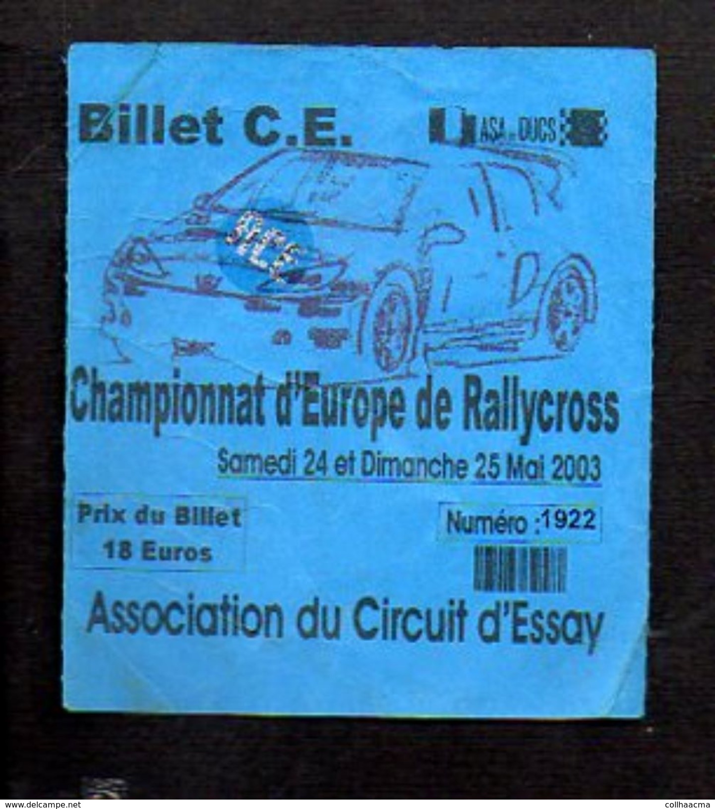 Mai 2003 / Billet Ou Ticket D'entrée Au Championnat D'Europe De Rallycross De Essay (50) - Tickets D'entrée