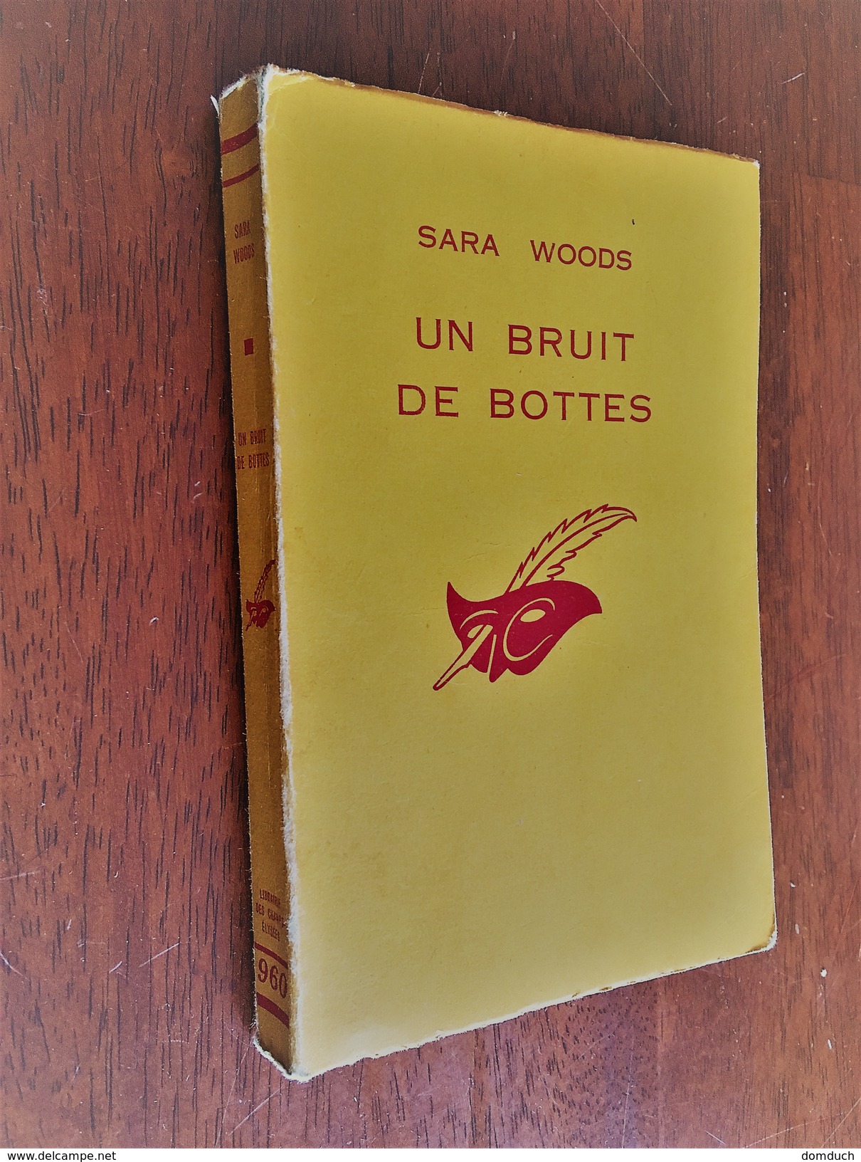 Collection LE MASQUE N° 960  UN BRUIT DE BOTTES   Sara Woods   Librairie Des Champs Elysées - E.O. 1967 - Le Masque